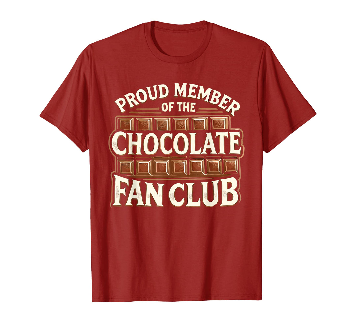 Member Of The Chocolate Fan Club T-Shirt
