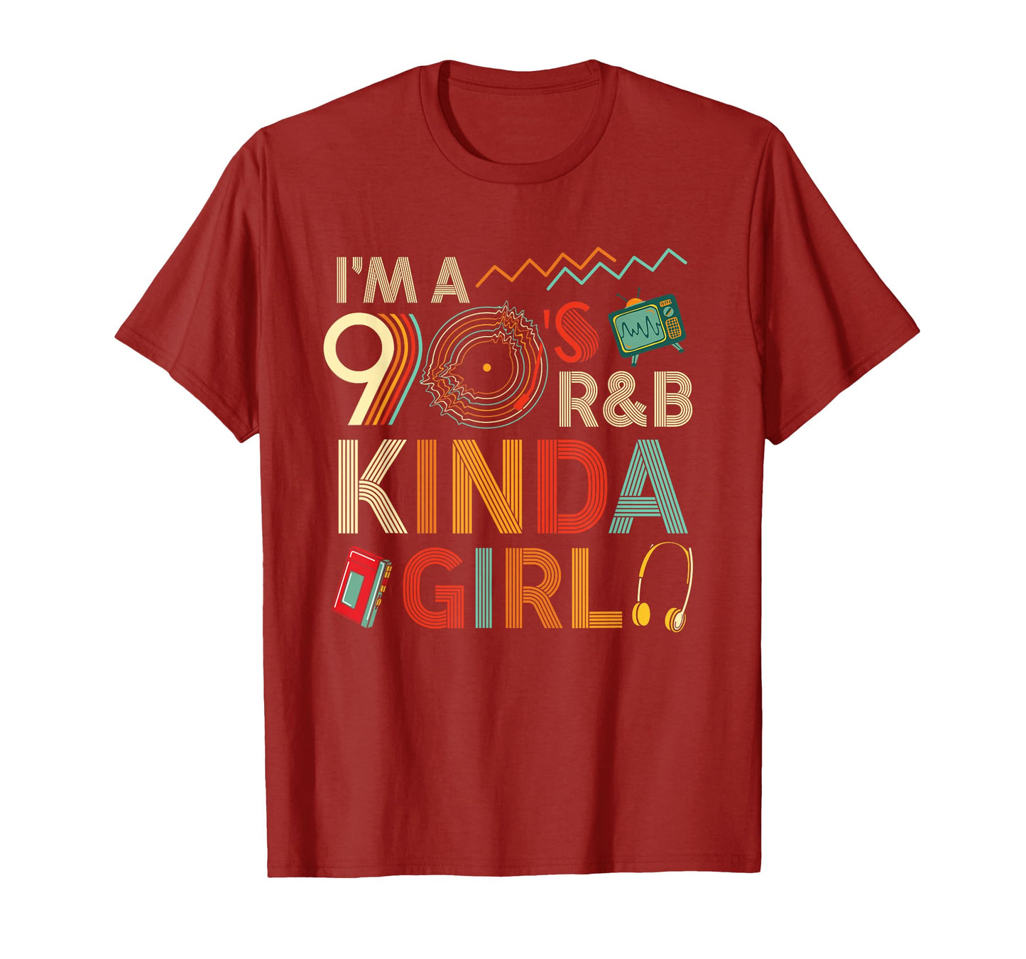 Funny Im a 90 s R&B Graphic Tees Kinda Girl Throwback Women T-Shirt