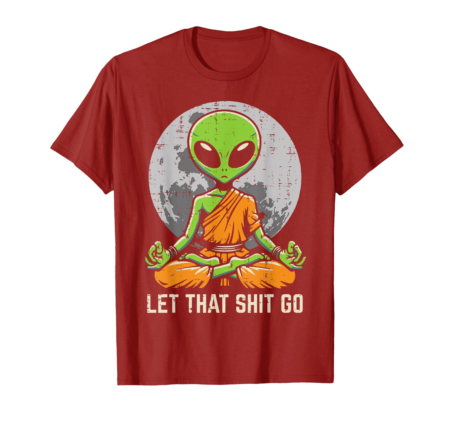 Alien Monk Meditating Let That Go Funny UFO Yoga Men Women T-Shirt