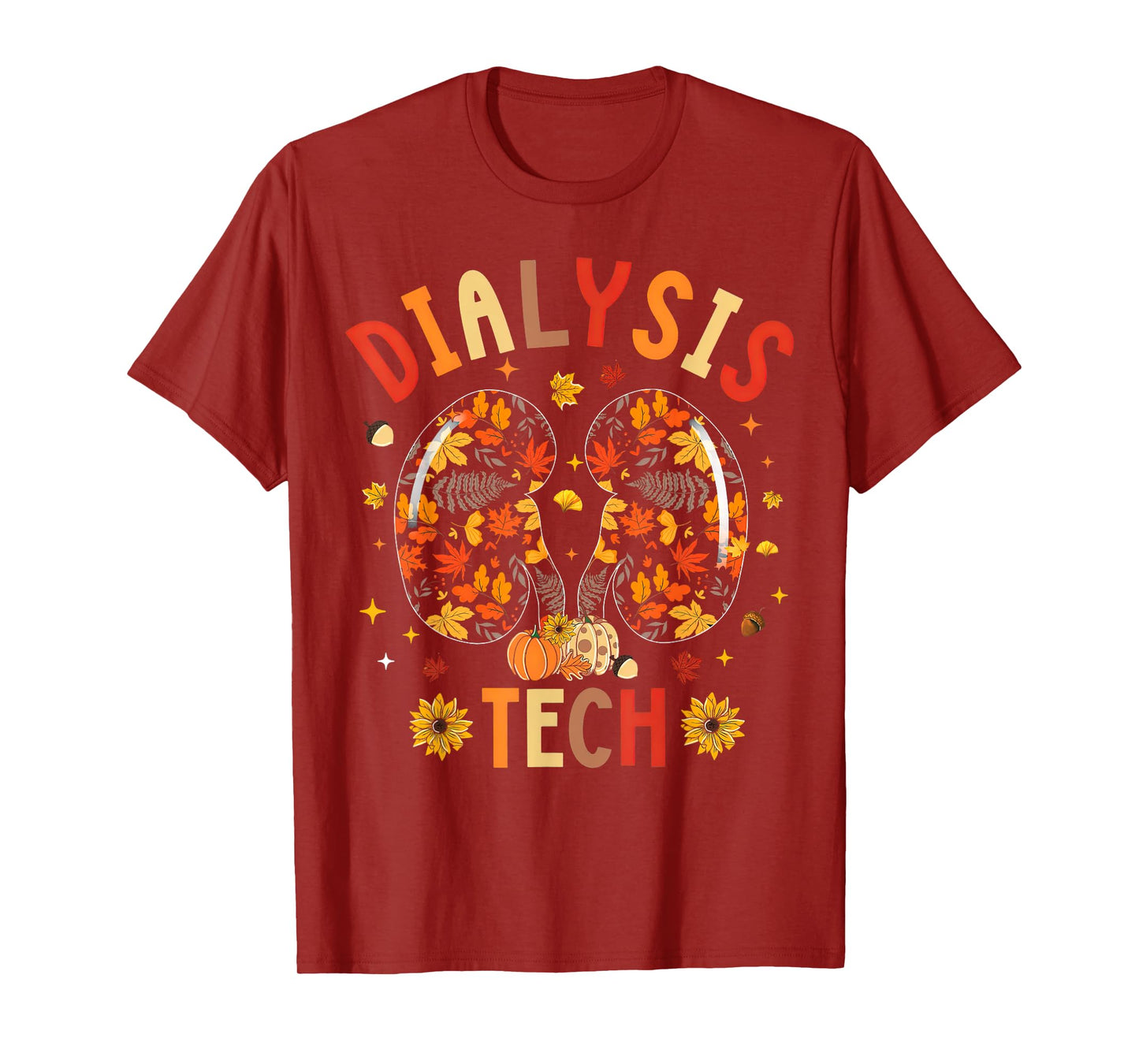 Dialysis Tech Kidney Nephrology Nurse Fall Thanksgiving T-Shirt