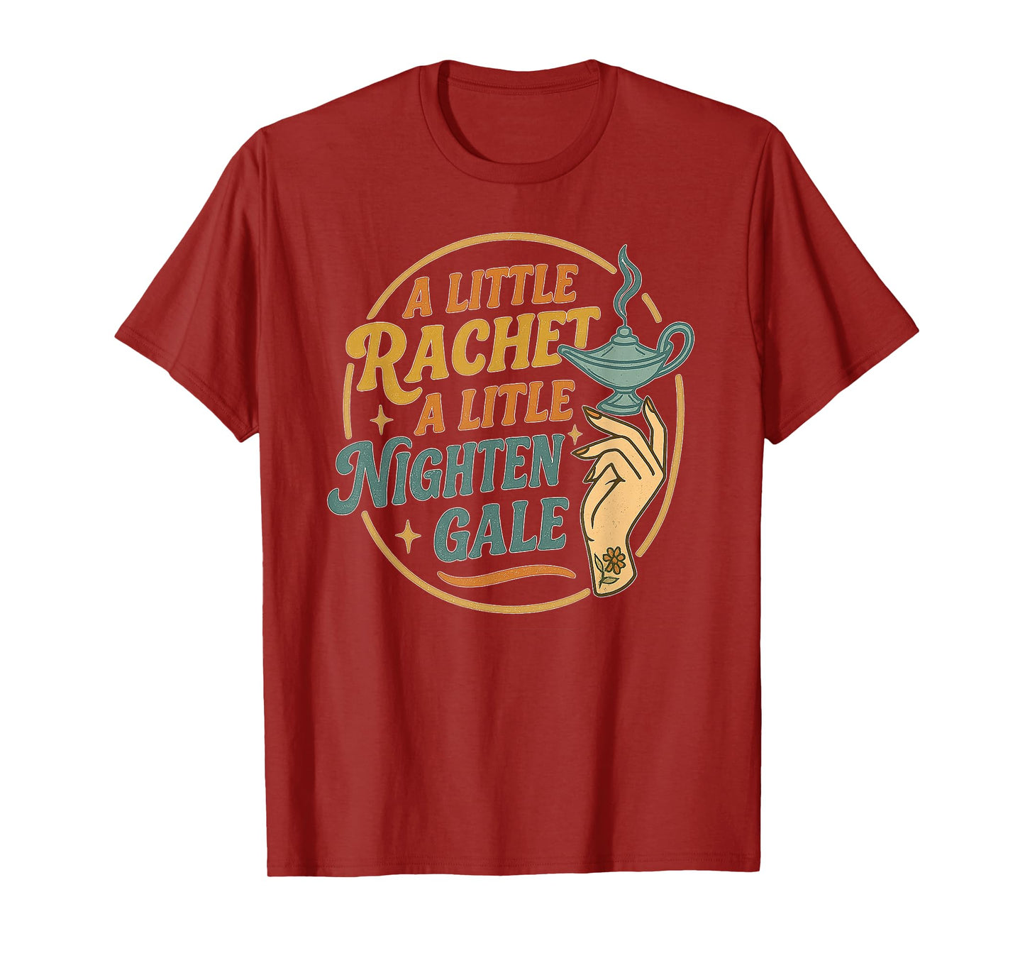A Little Ratchet A Little Nightengale, Funny RN Nurse T-Shirt