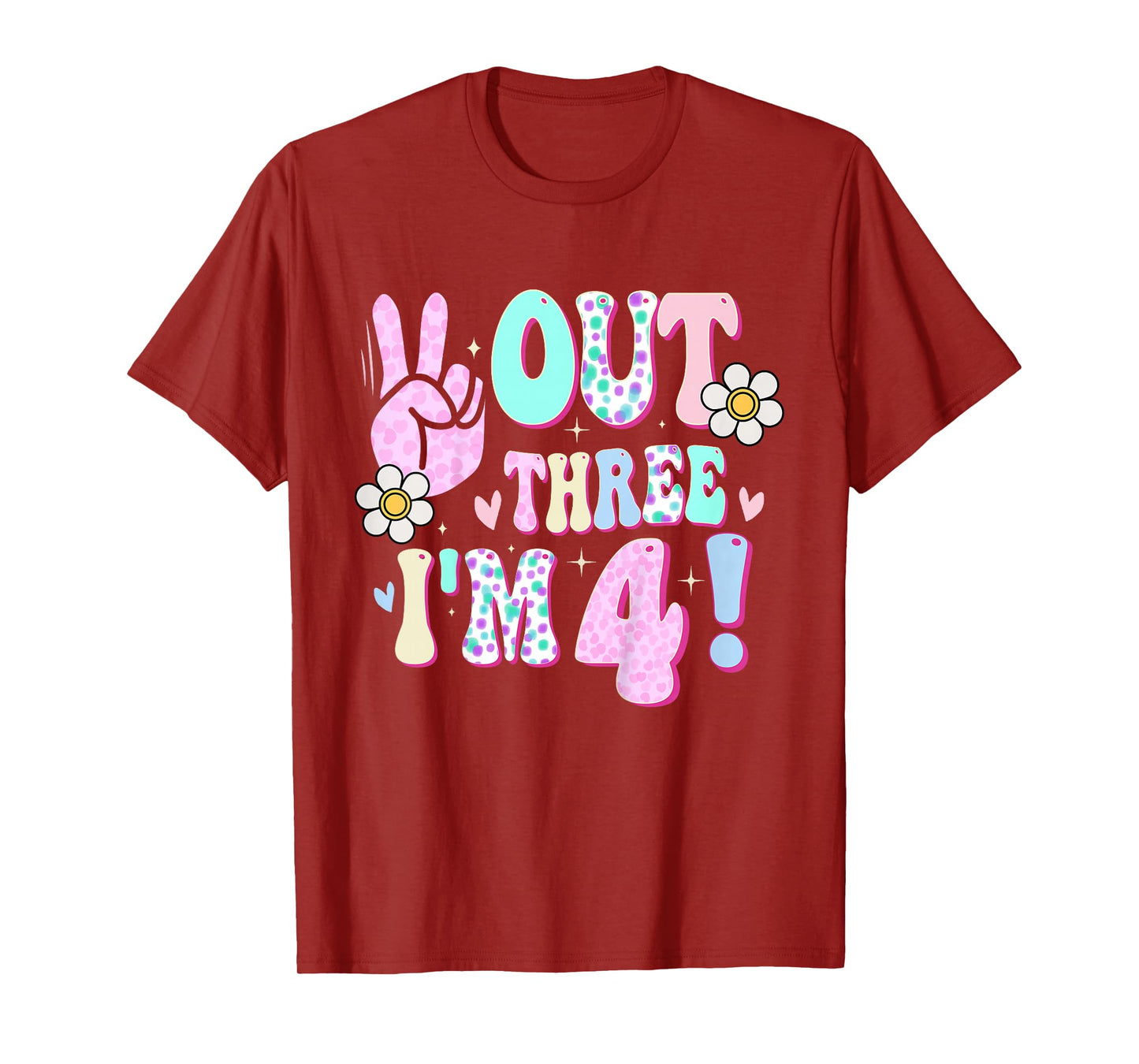 Peace Out Three I'm 4 Four Year Old Girl 4th Birthday T-Shirt