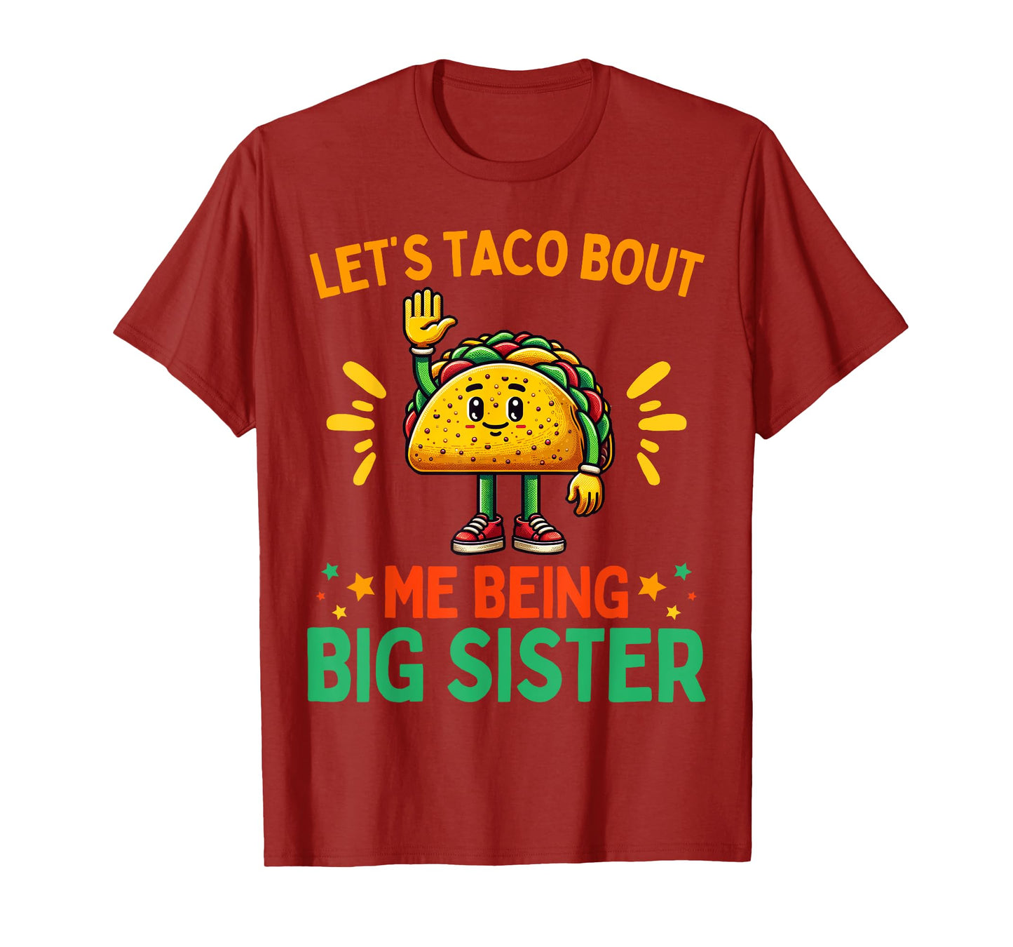 Let's Taco Bout Me Being Big Sister Baby Announcement T-Shirt