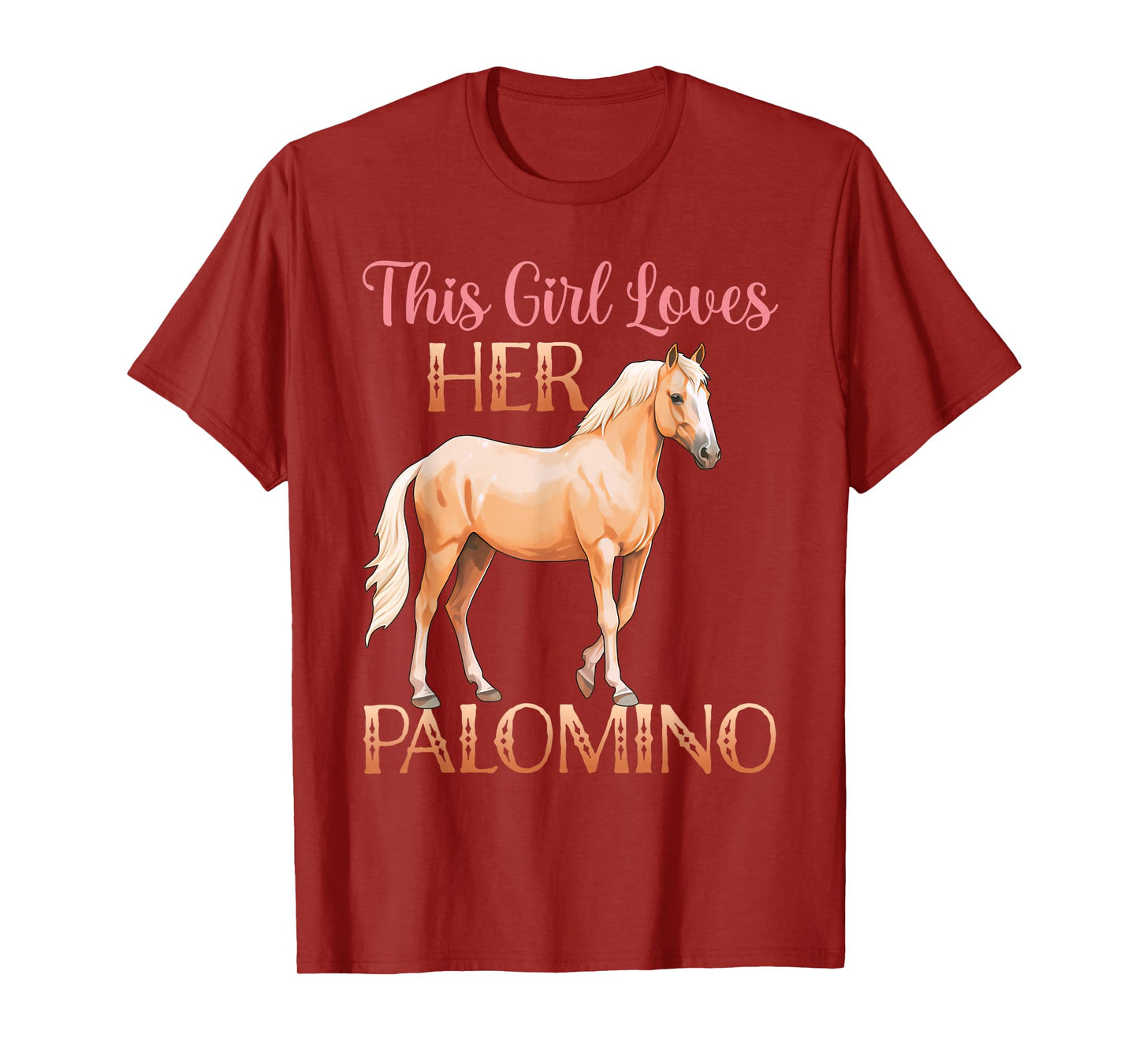 This Girl Loves Her Palomino Horse Lover Women Girls T-Shirt