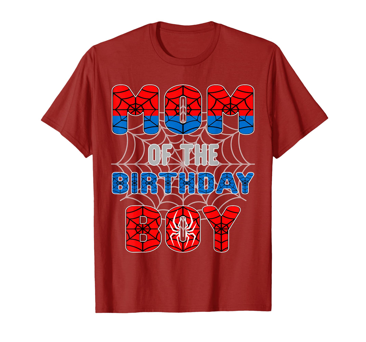 Spider Web Birthday Party Mom of The Birthday Boy T-Shirt