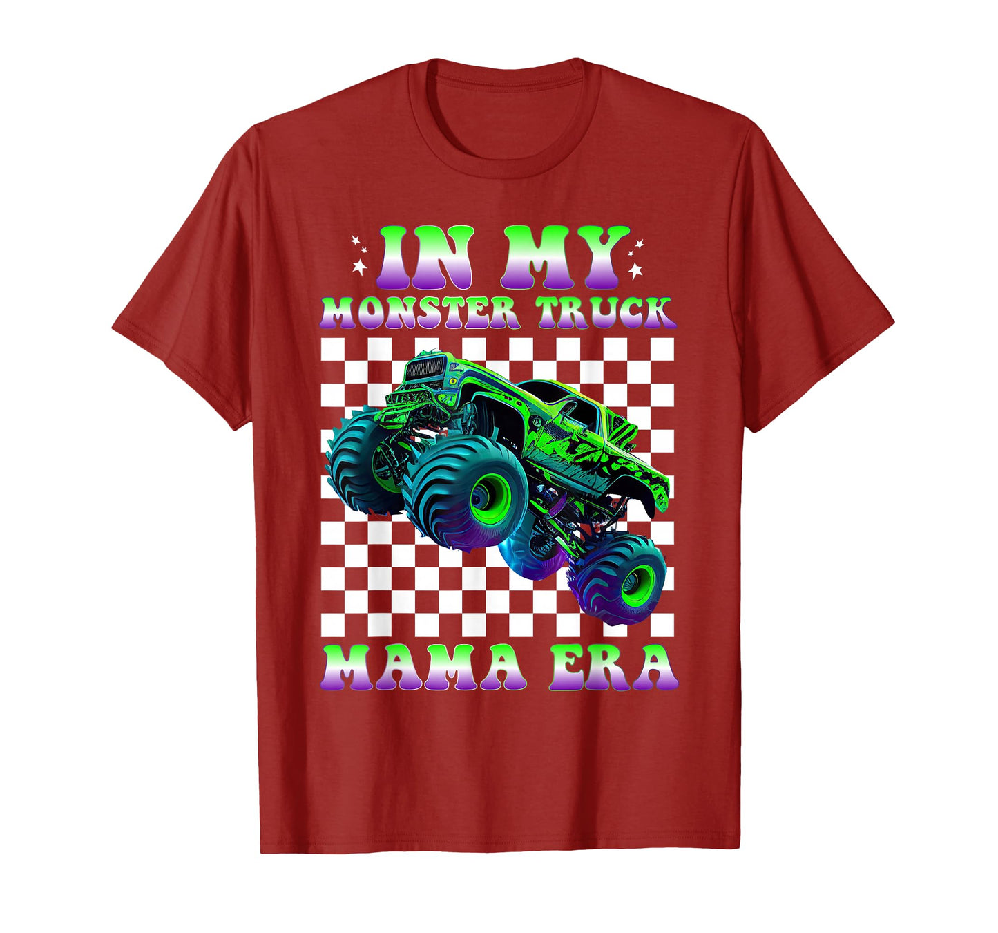 Groovy In My Monster Truck Mama Era Monster Truck Mom T-Shirt