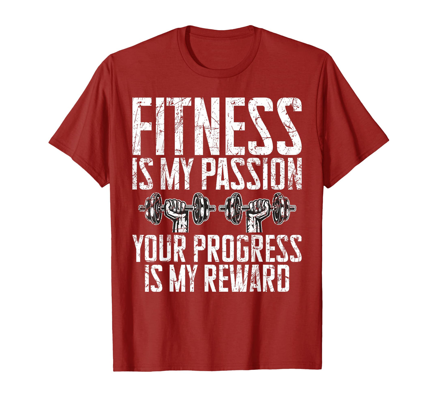 Fitness is my Passion your Progress is my Reward Trainer T-Shirt