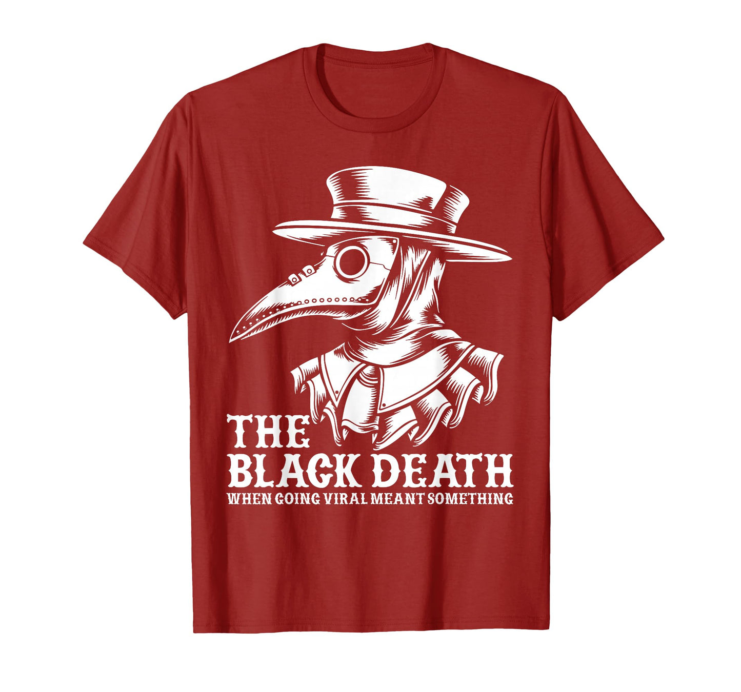 The Black Death When Going Viral Meant Something Vintage T-Shirt