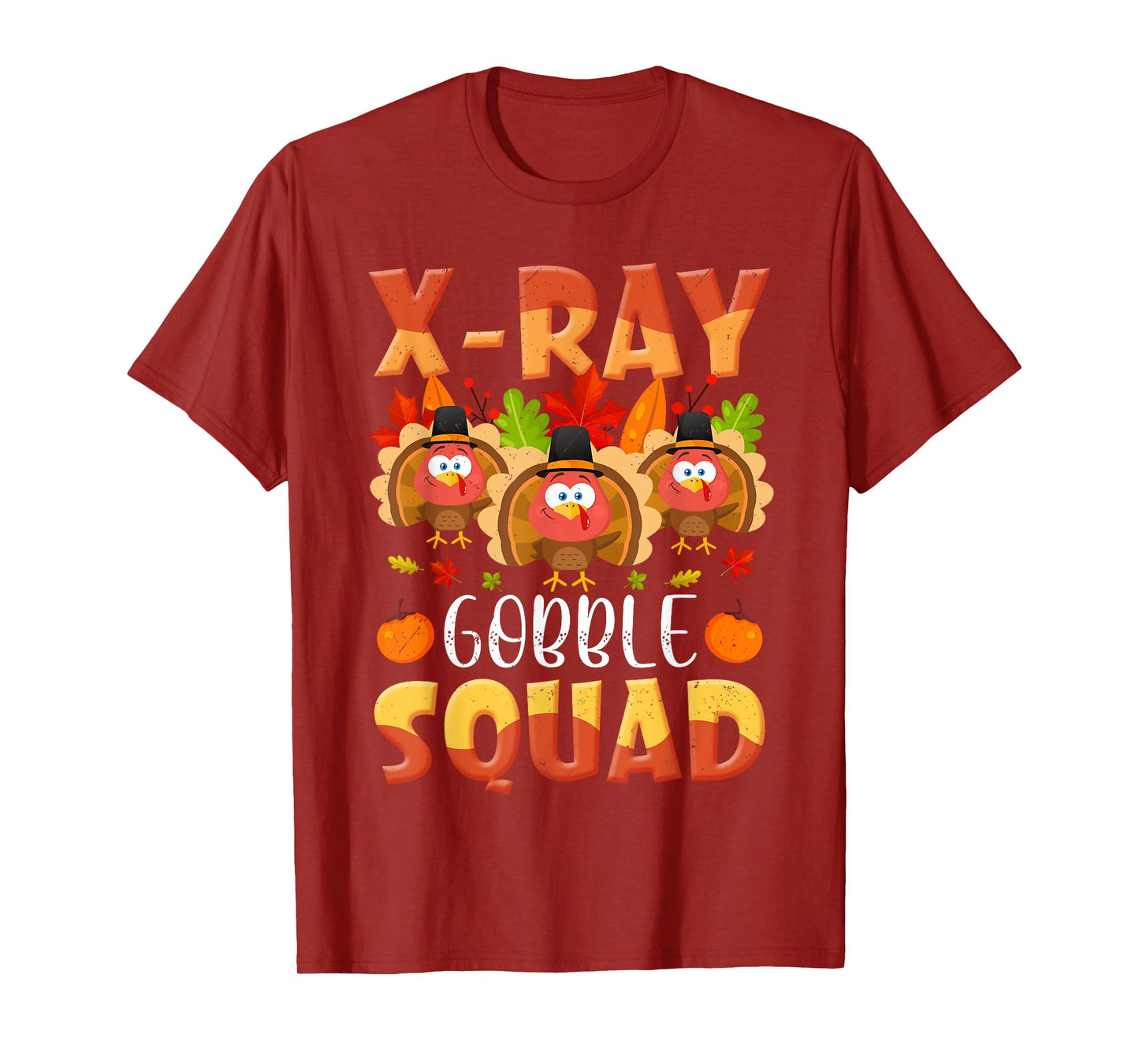 X-ray Tech Gobble Squad Turkey Technician Match Thanksgiving T-Shirt