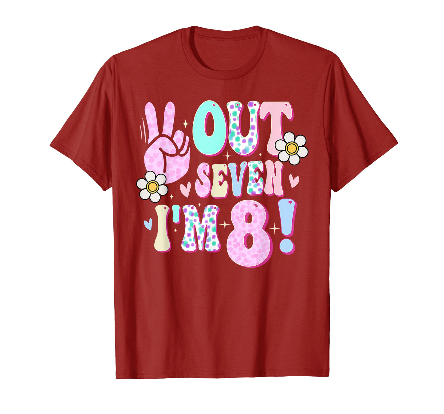 Peace Out Seven I'm 8 Eight Year Old Girl 8th Birthday T-Shirt