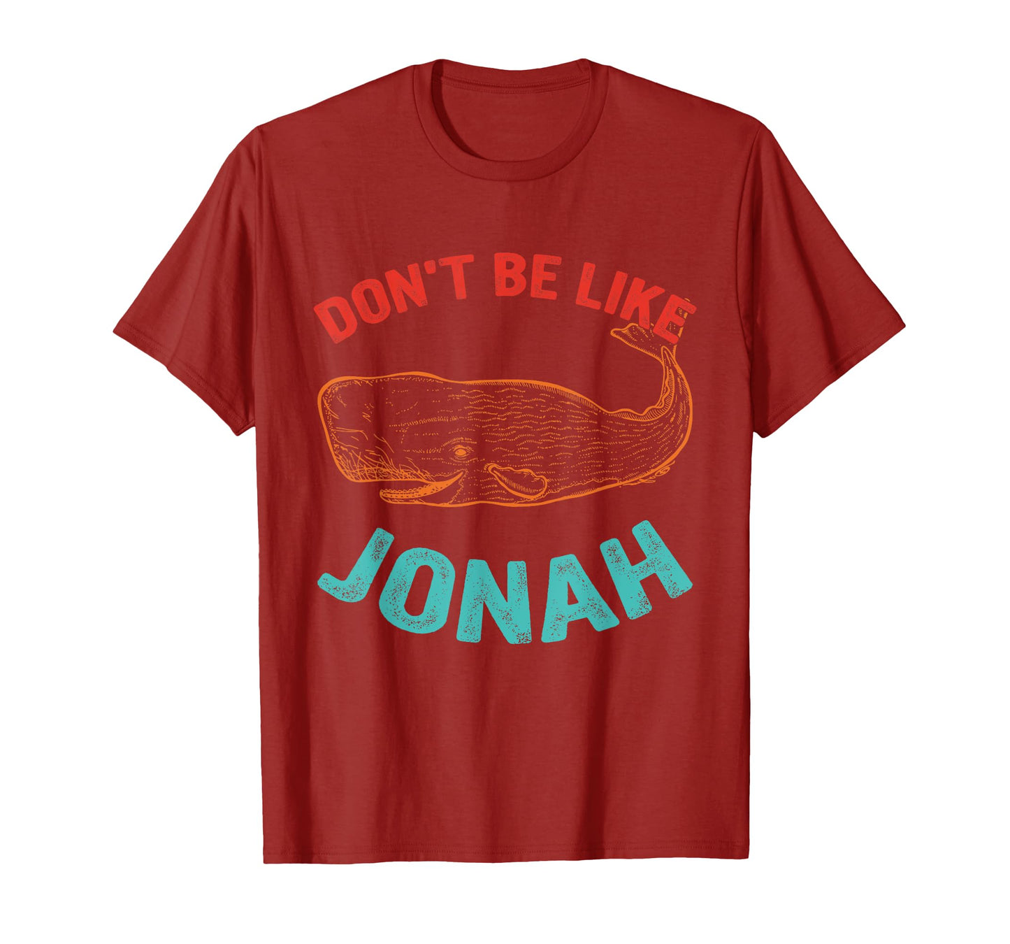 Don't Be Like Jonah Dolphin Vintage Design T-Shirt