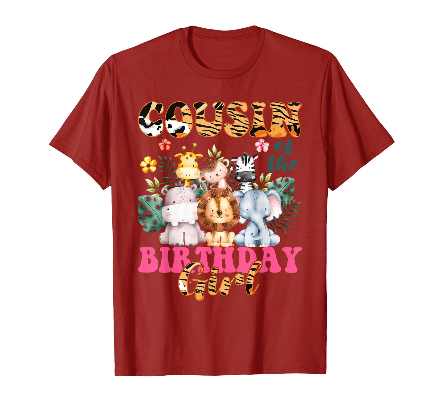 Cousin Of The Birthday Girl Zoo Theme Animal Party Safari T-Shirt