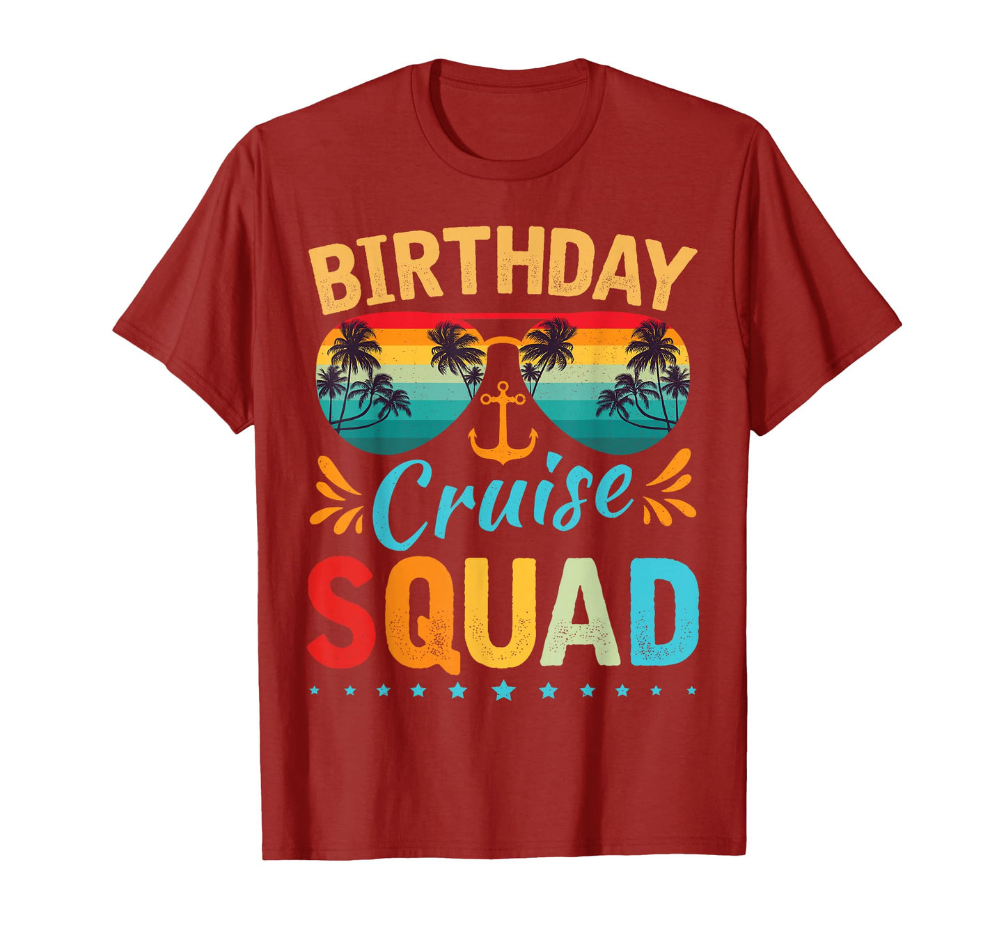 Birthday Cruise Squad Tee Family Birthday Party Vacation T-Shirt