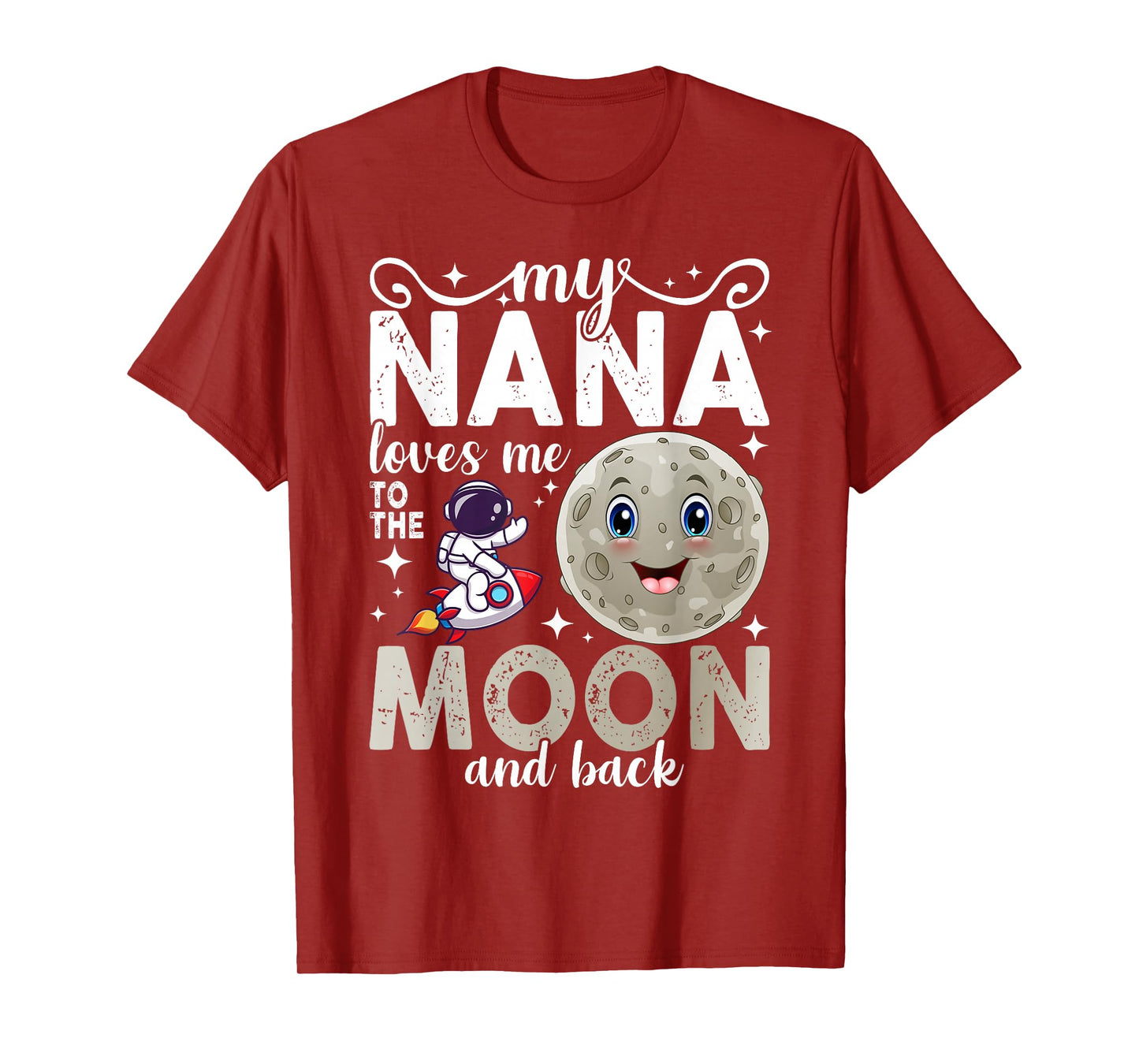 My Nana Loves Me To The Moon and Back T-Shirt