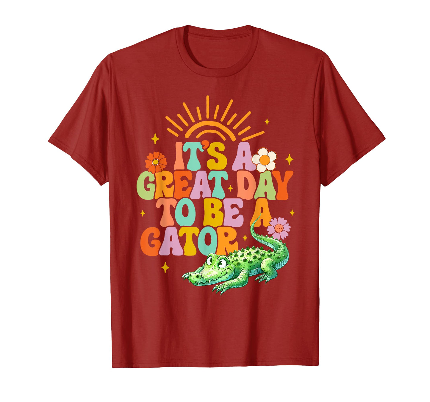 Teacher School Alligator It's A Great A Day To Be A Gator Men Women Girls Kids T-Shirt