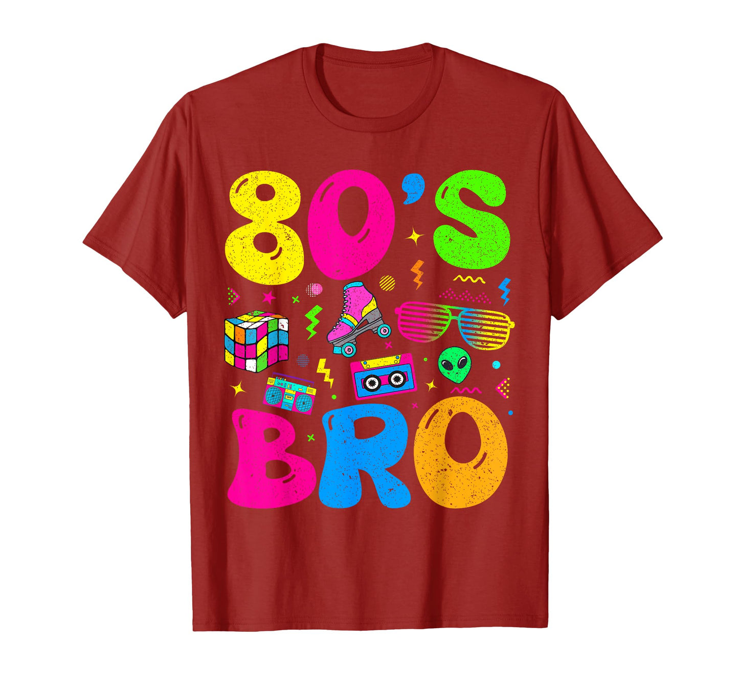 80s Bro 1980s Fashion 80 Theme Party Outfit Eighties Costume T-Shirt