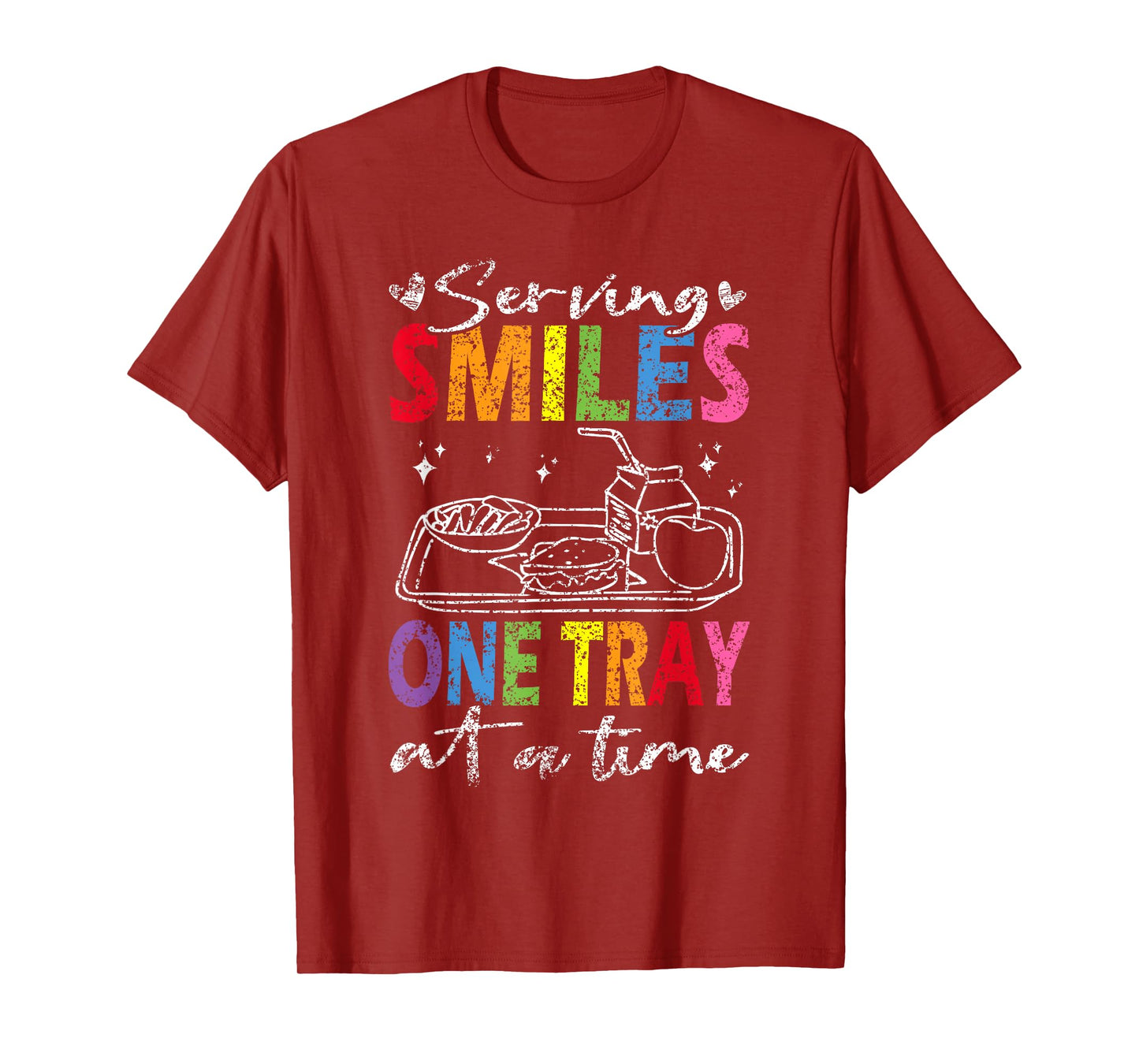 Serving Smiles One Tray At A Time Ladies Cafeteria Worker T-Shirt