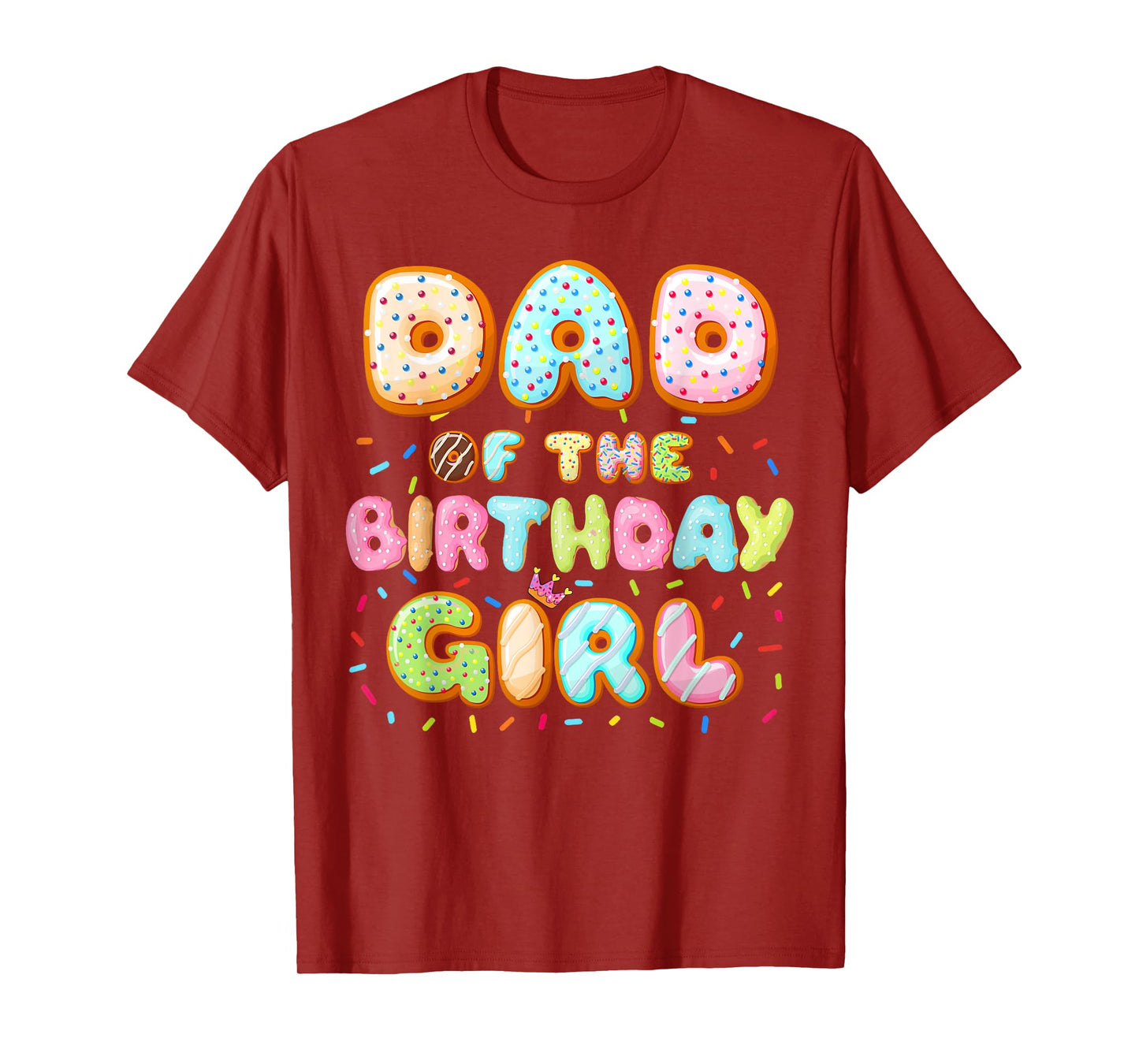 Dad Of The Birthday Girl Sweet Donut Birthday Family T-Shirt