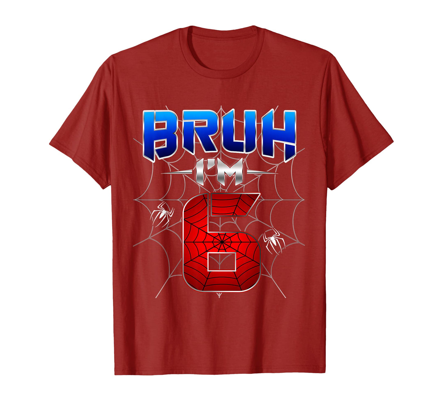 Bruh I'm 6 Year Old Birthday Spider Web Kid Boy 6th Birthday T-Shirt