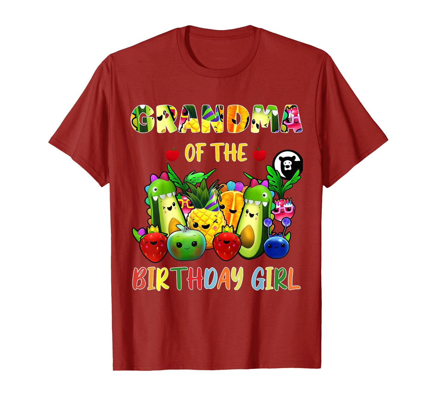 Grandma Of The Birthday Girl Family Fruit Birthday Hey Bear T-Shirt