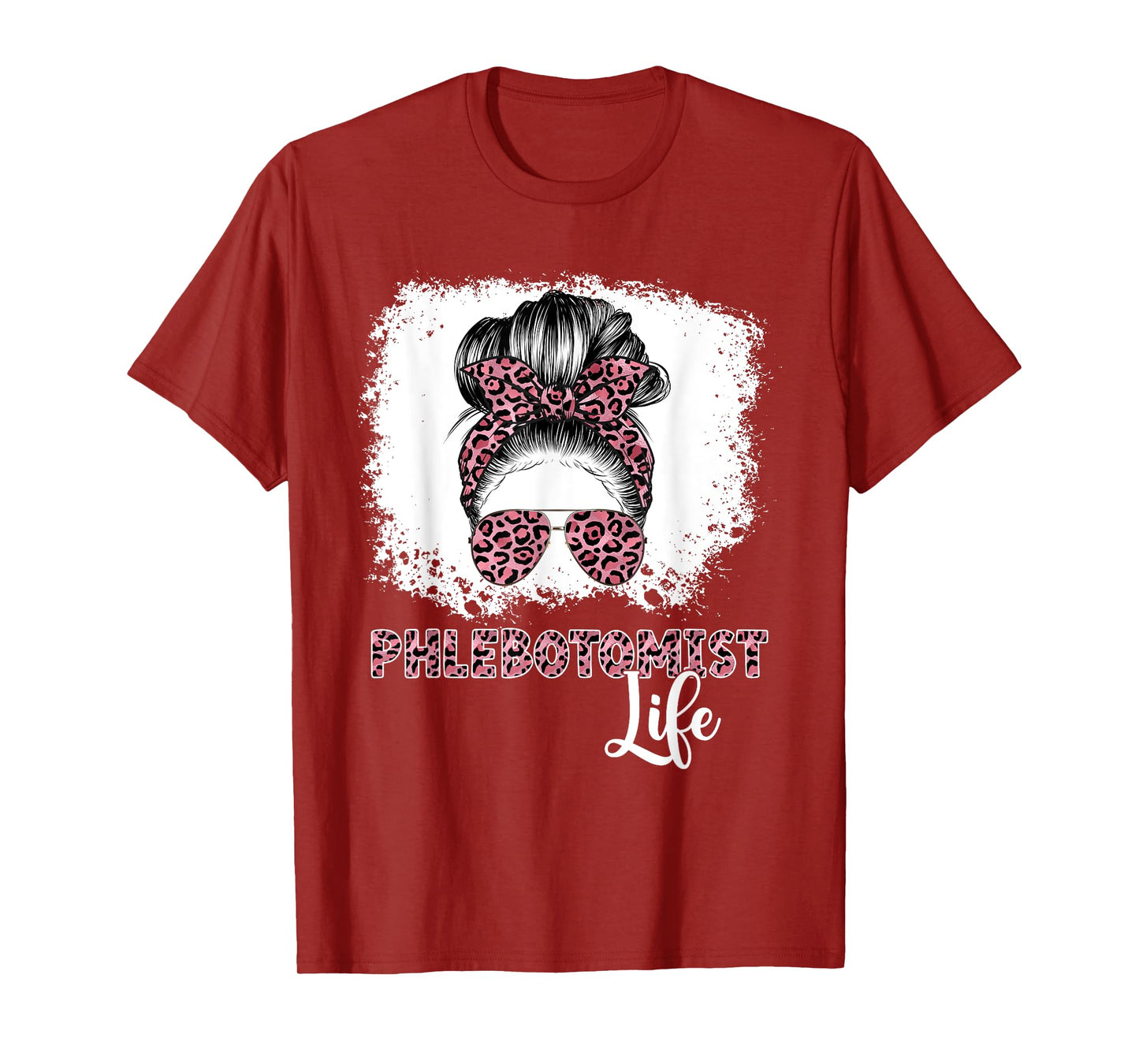 Phlebotomist Life Messy Bun Women Nurse Phlebotomy T-Shirt