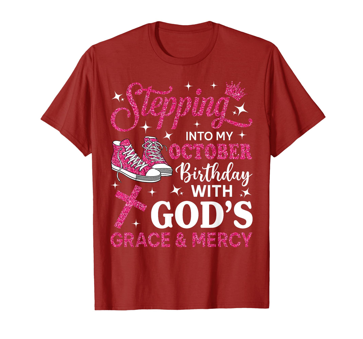 Stepping Into My October Birthday Women Girl Pink Sneakers T-Shirt