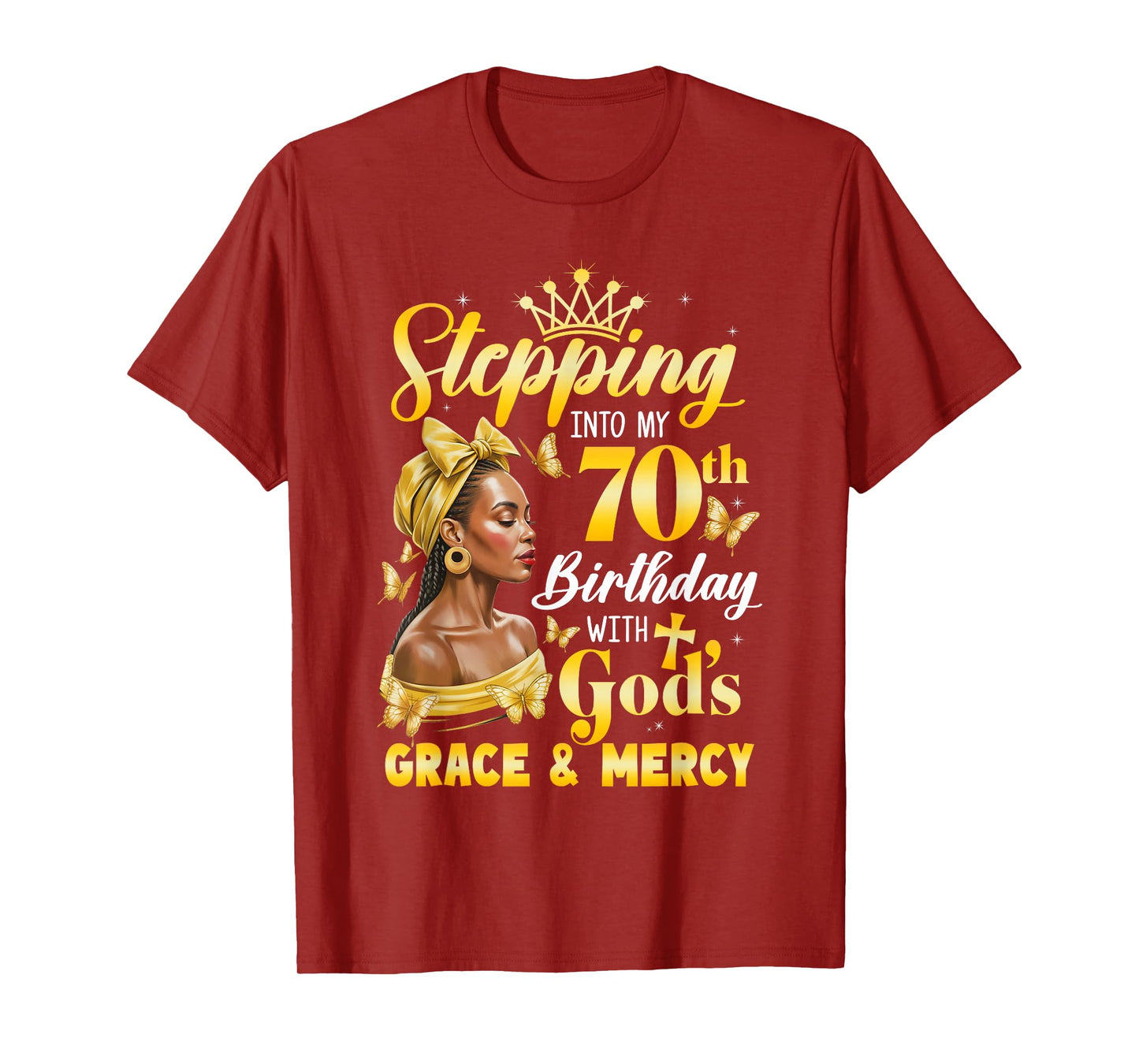 Stepping Into My 70Th Birthday Afro Woman Religious Birthday T-Shirt