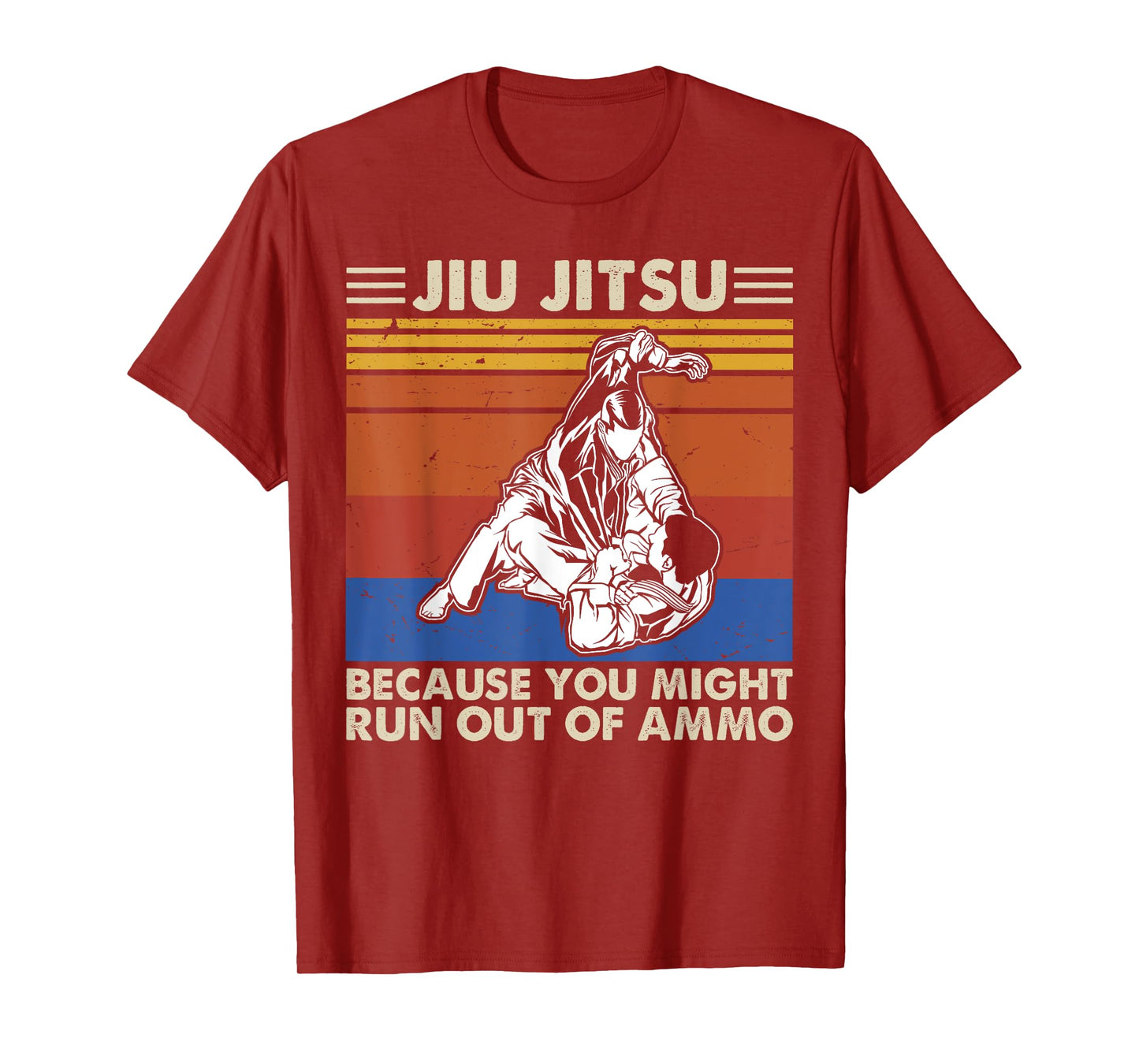 Jiu Jitsu Because You Might Run Out of Ammo Vintage Shirt T-Shirt