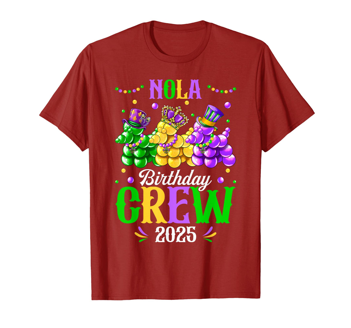 NOLA Birthday Crew 2025 New Orleans Mardi Gras Carnival T-Shirt