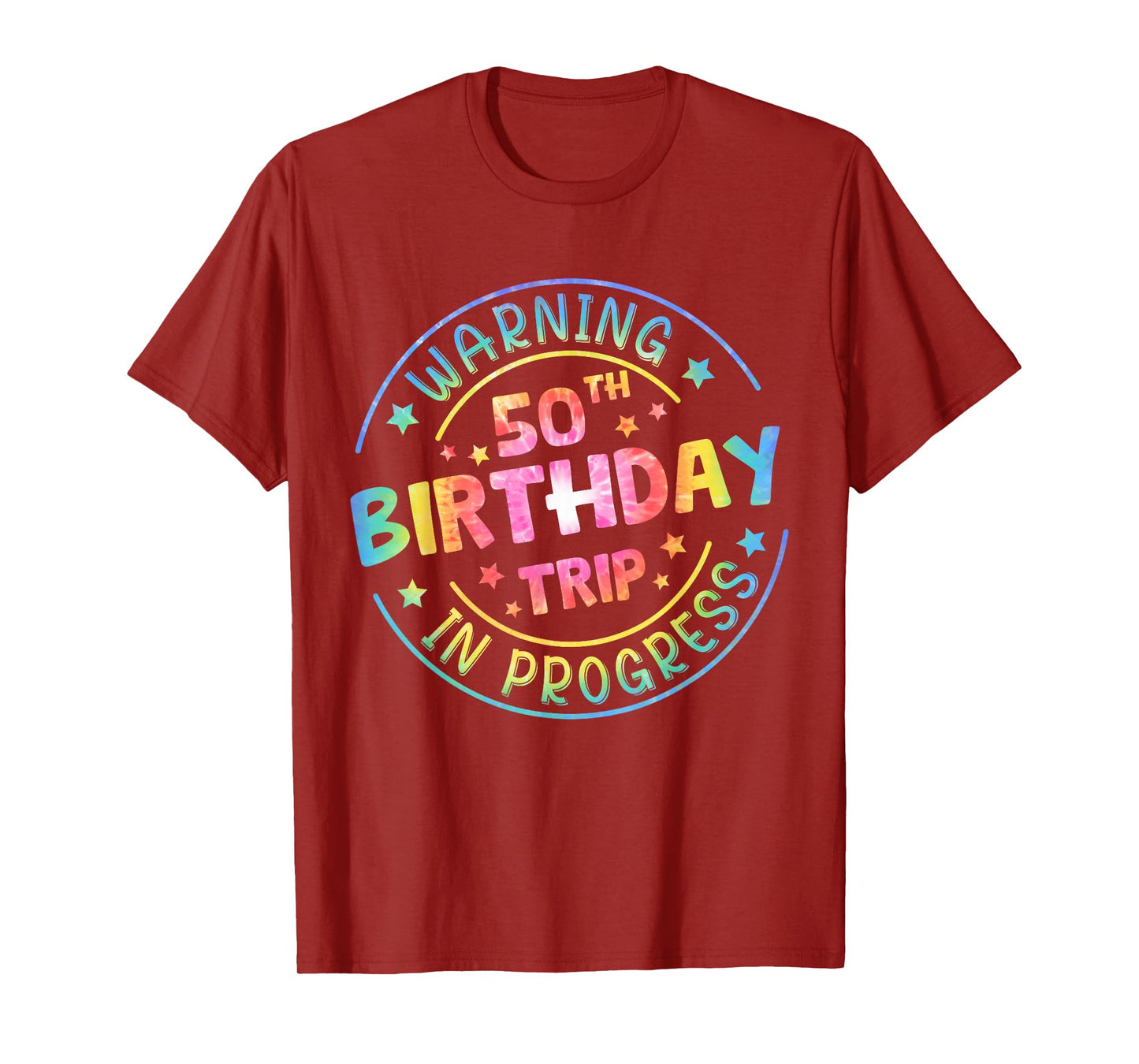 Warning 50th Birthday Trip In Progress Funny 50th Birthday T-Shirt