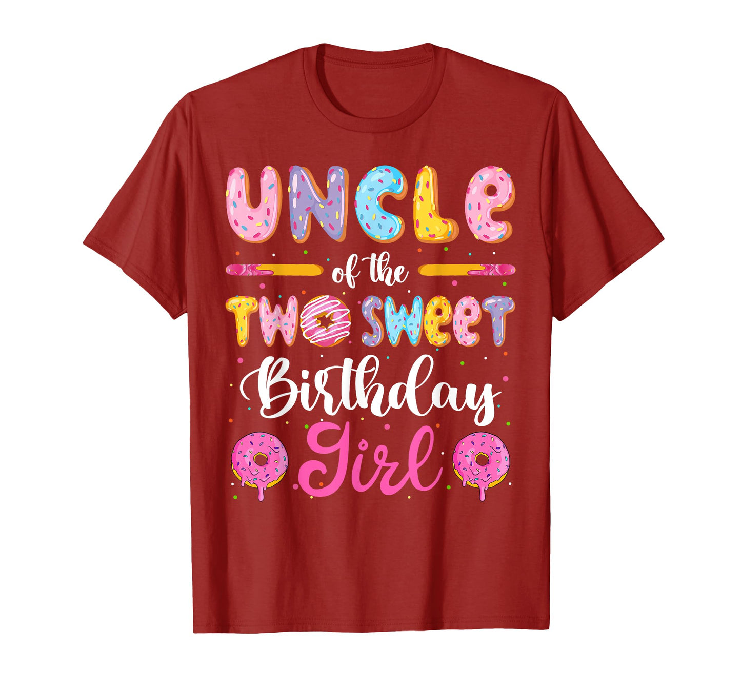 Uncle Of The Two Sweet Birthday Girl Donut 2Nd Birthday T-Shirt