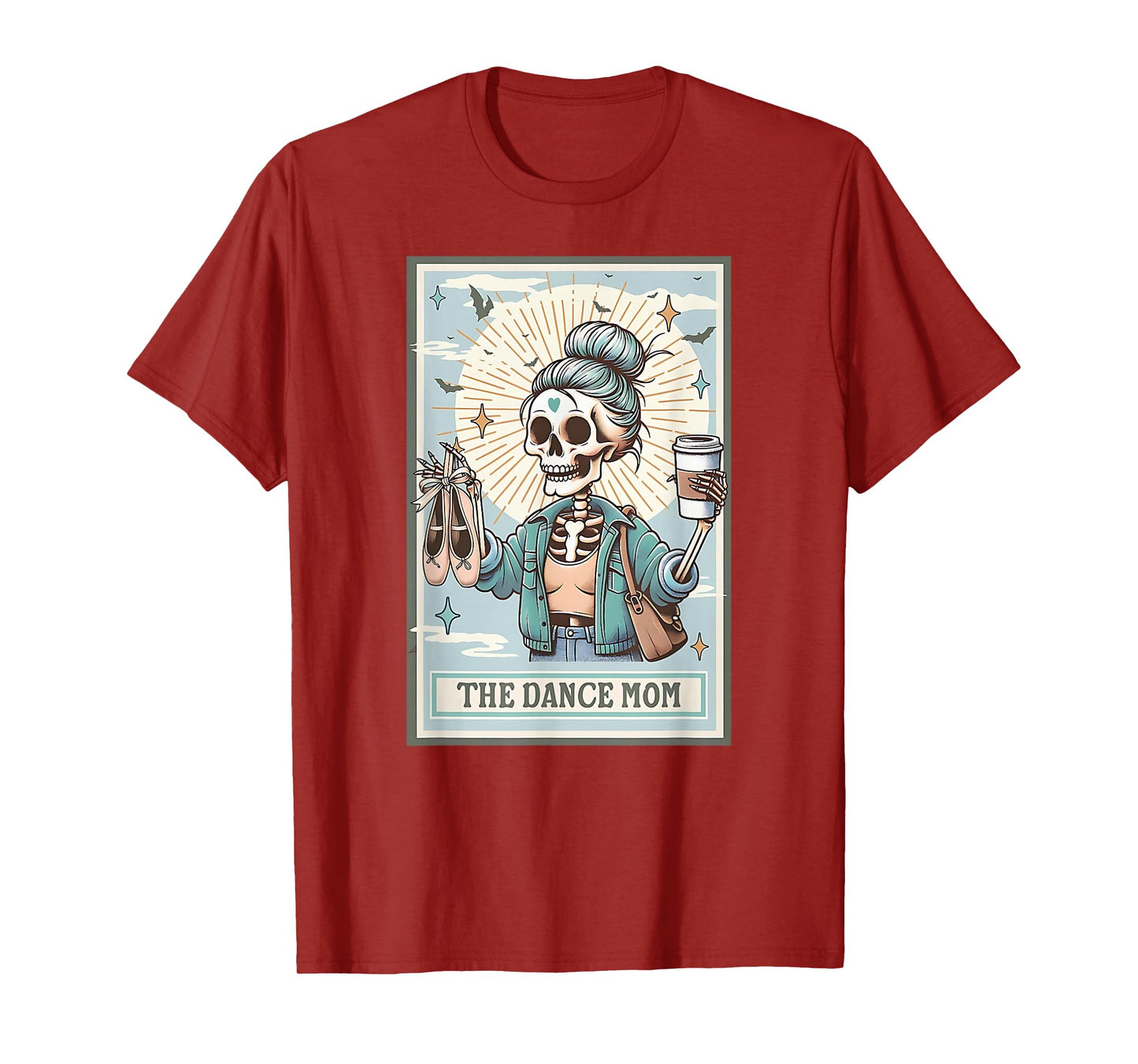 The Dance Mom Skeleton Tarot Card, Dance Mama Mother's Day T-Shirt
