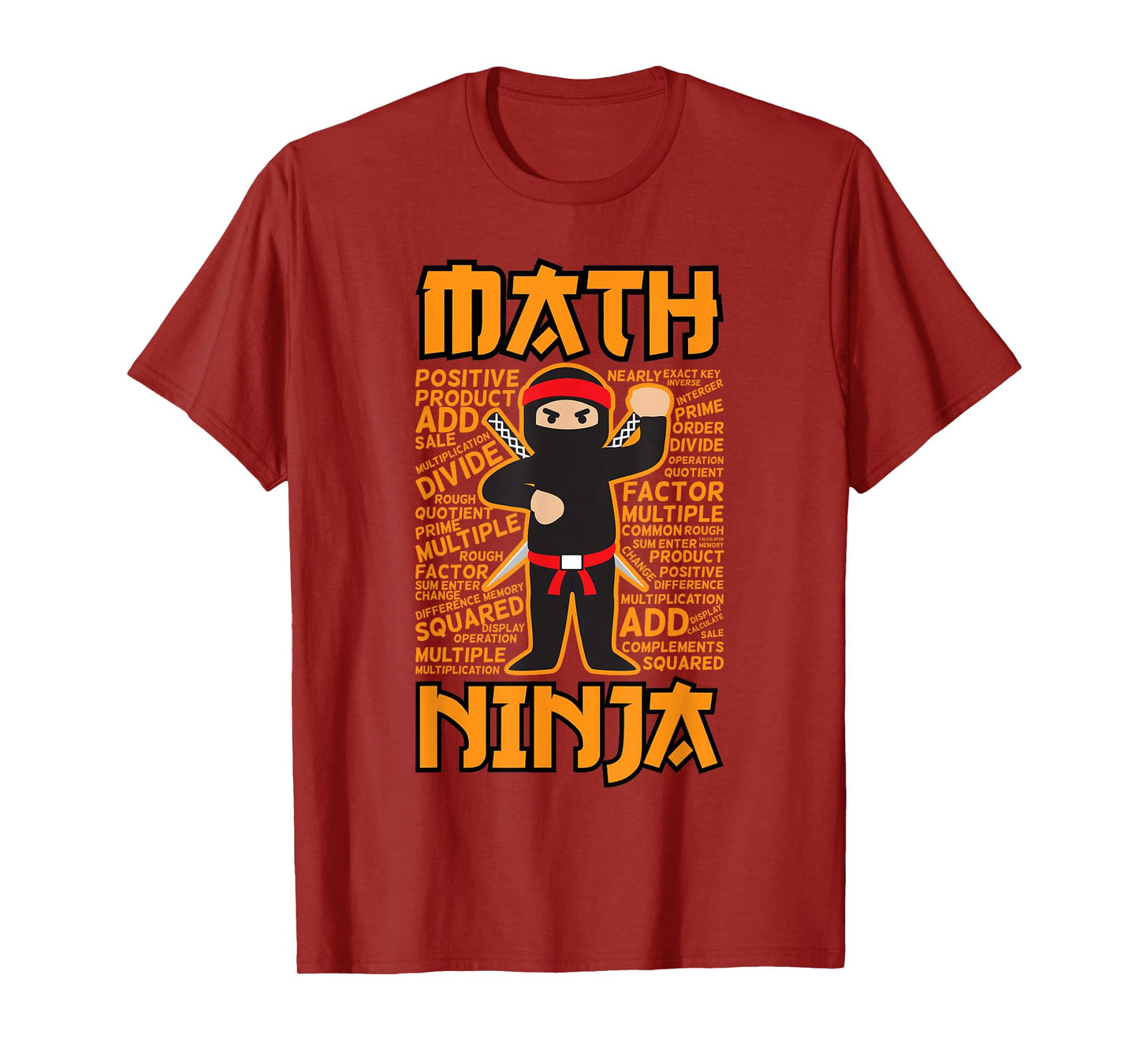 Funny Math Ninja Gift Idea For Maths Teacher Student Men Women Girls Kids T-Shirt
