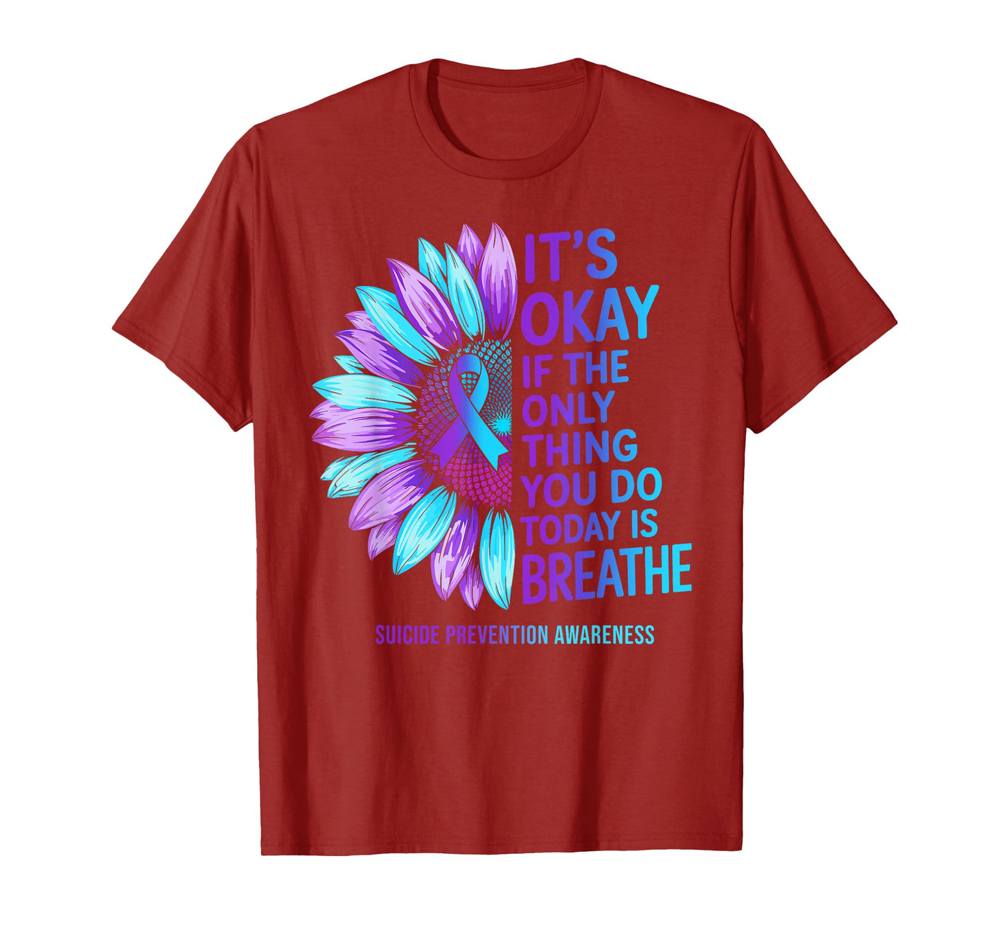 Suicide Prevention Awareness Sunflower Purple Teal Ribbon T-Shirt