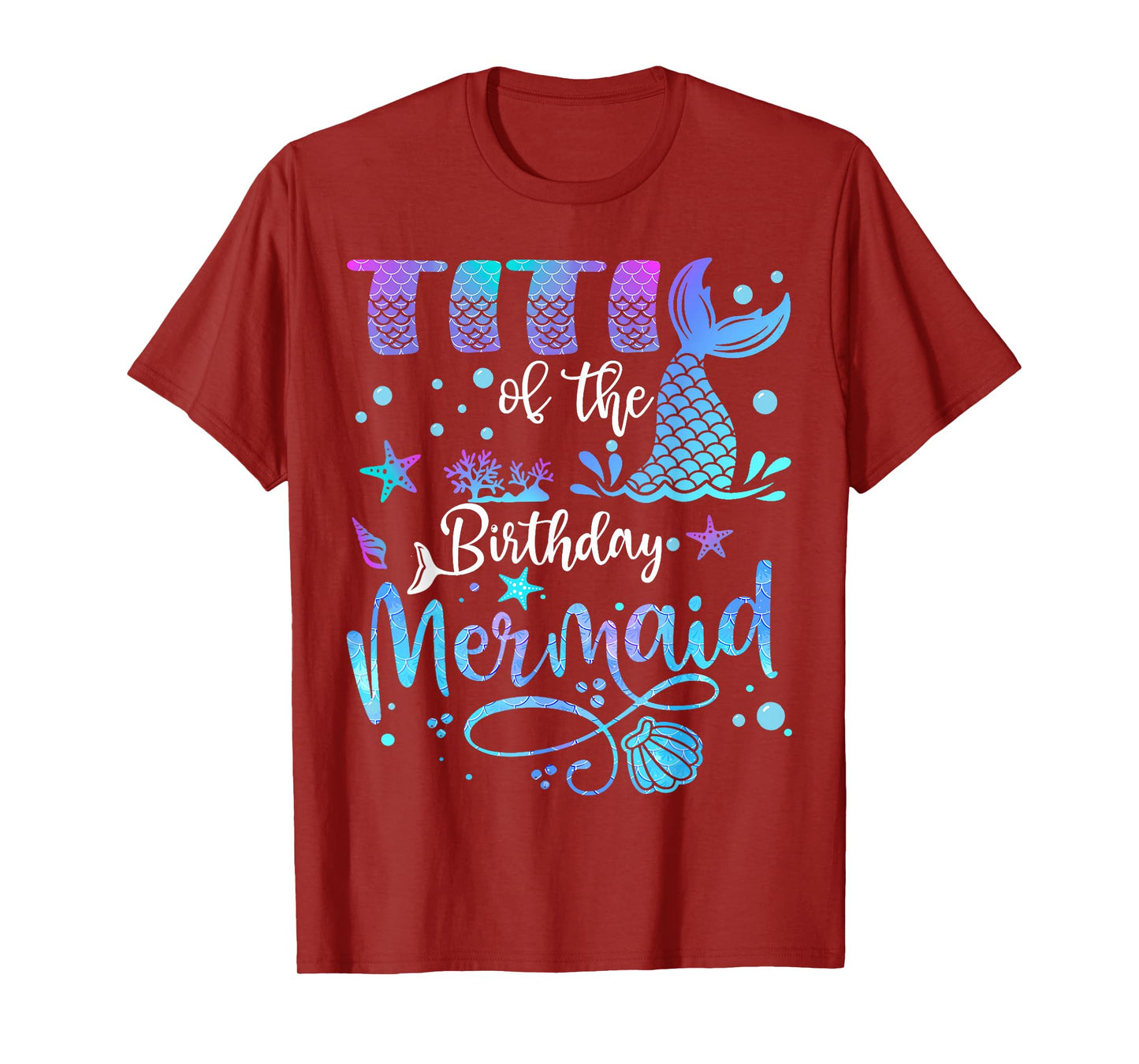 Titi Of The Birthday Mermaid Bday Party Mermaid T-Shirt