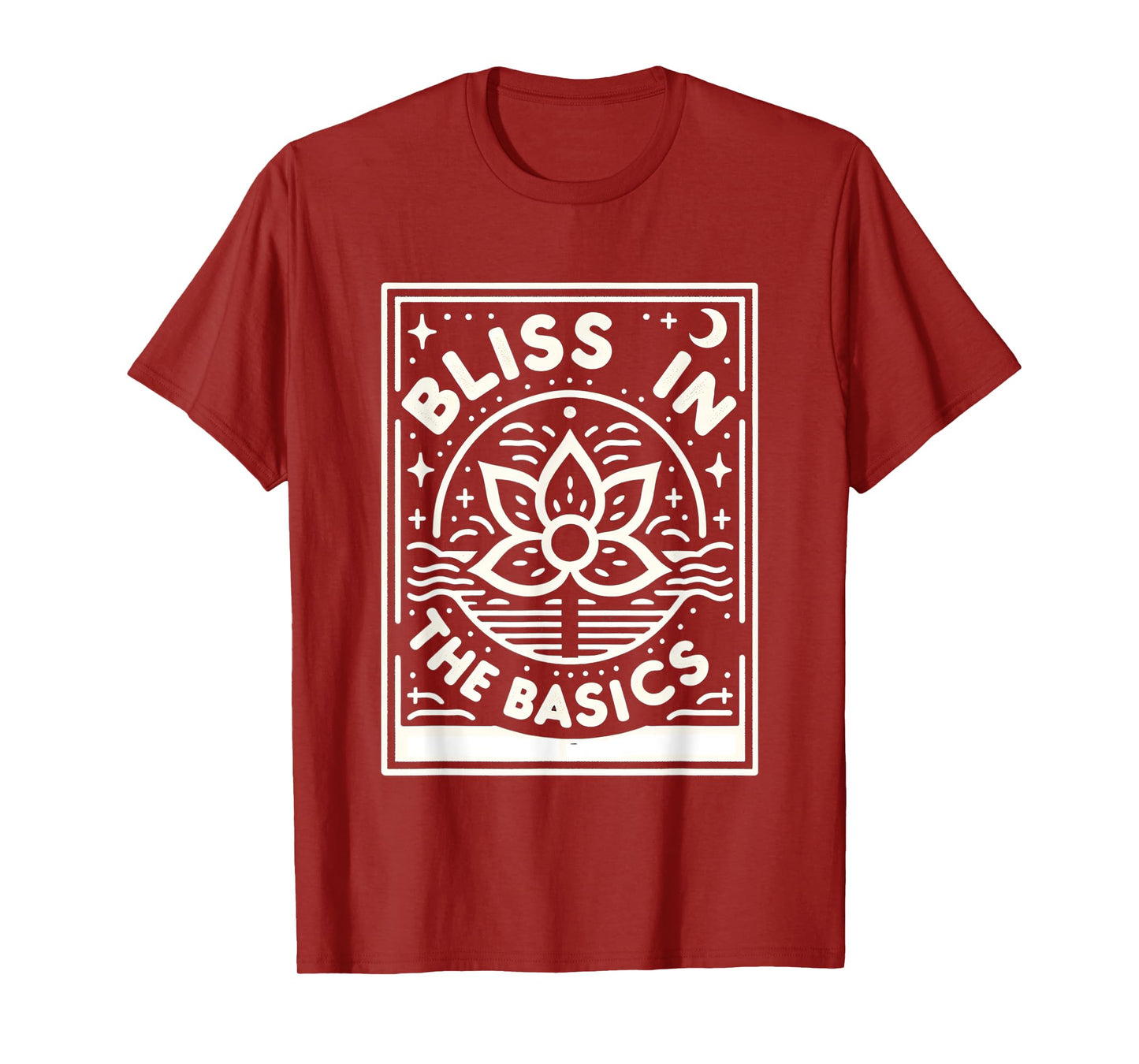 Bliss in the Basics - T-Shirt
