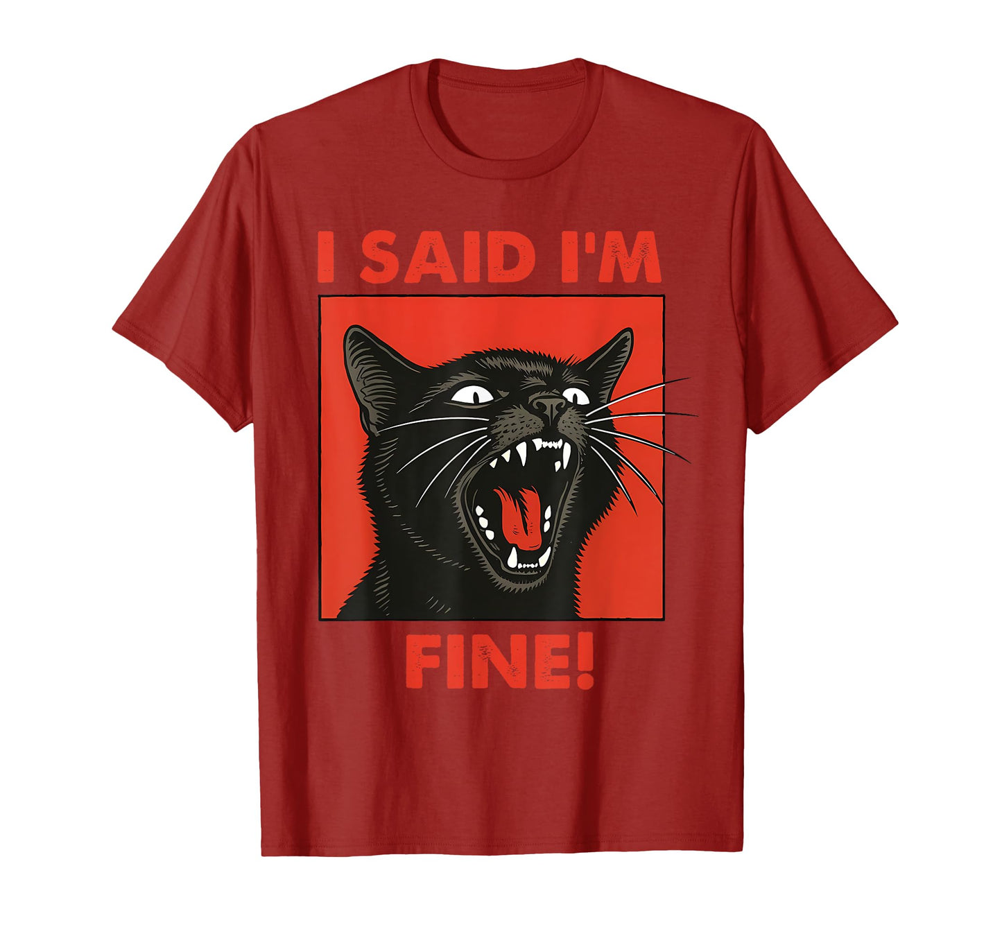 Vintage Black Cat I Said Im Fine Cats Meme Sarcastic Saying Men Women T-Shirt