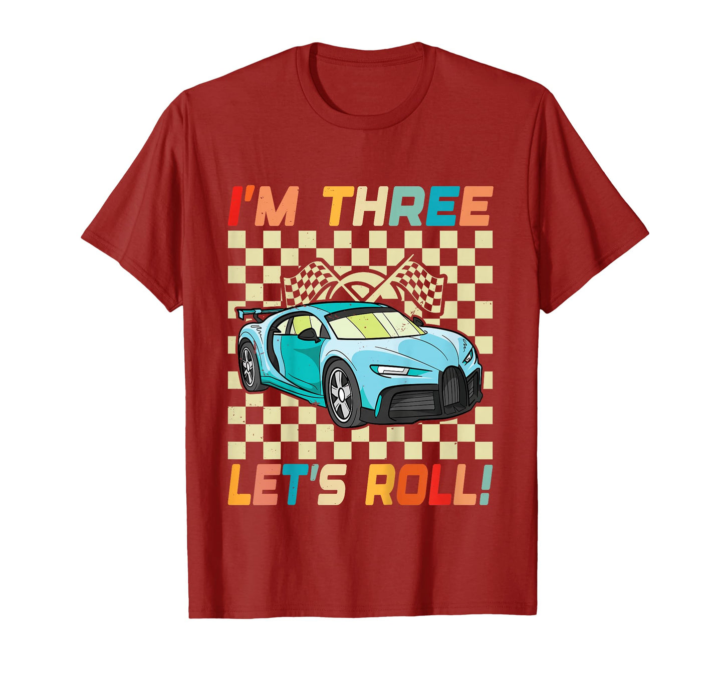 Kids 3rd Birthday Boys I'm 3 Let's Roll Race Car 3 Year Old T-Shirt