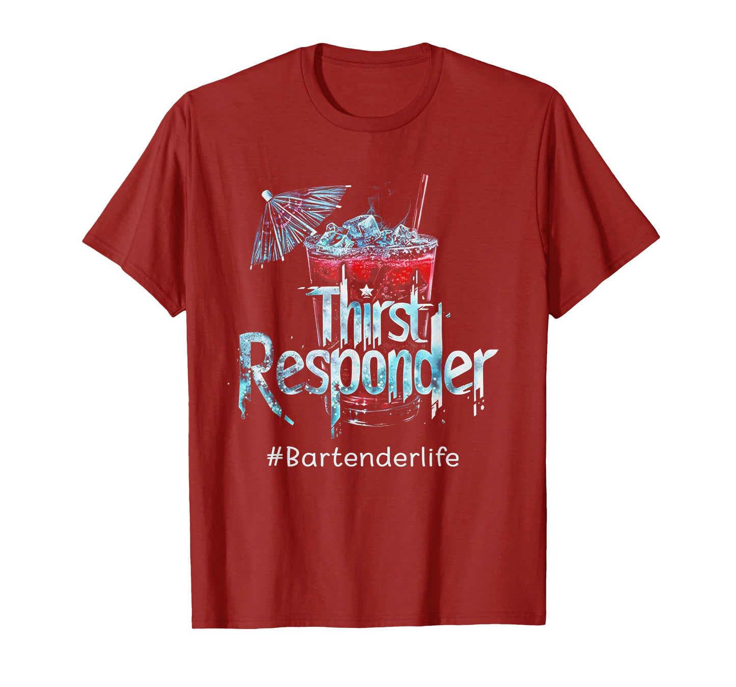 Thirst Response Responder Funny Bartender Mixologists T-Shirt