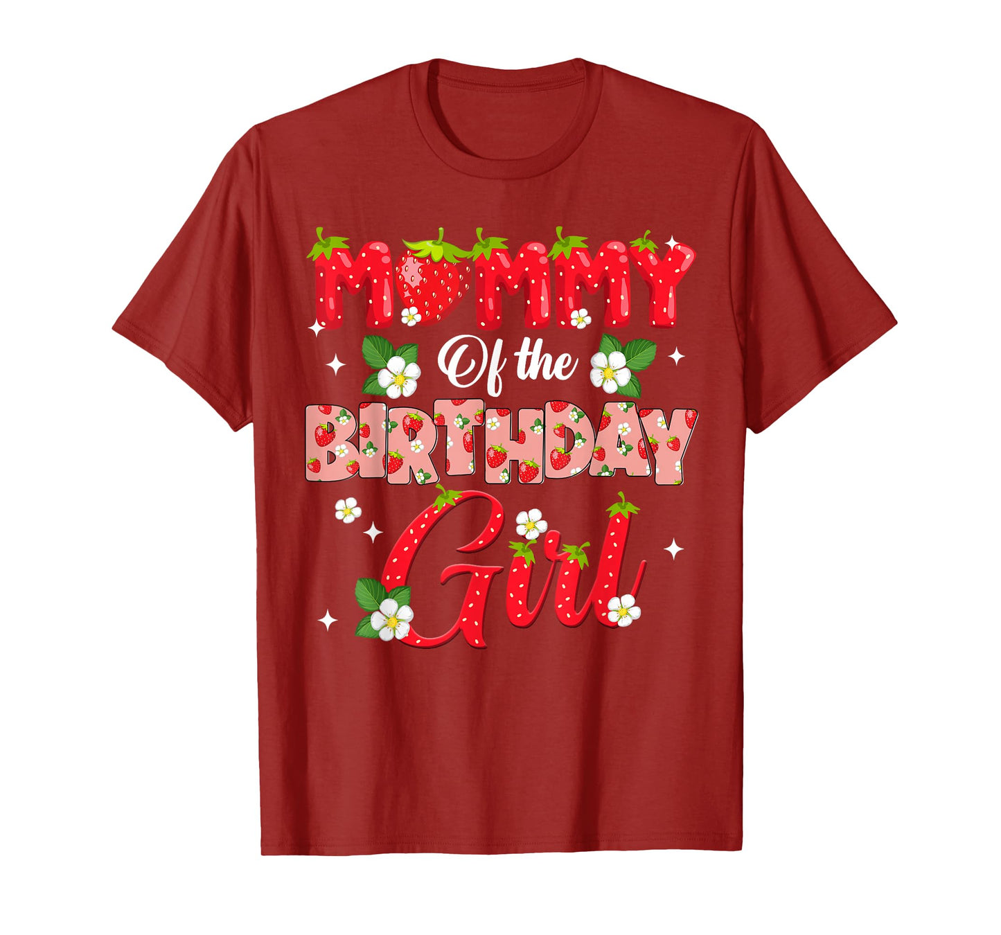 Mom Dad Mommy Birthday Girl Strawberry Berry Sweet One Two T-Shirt