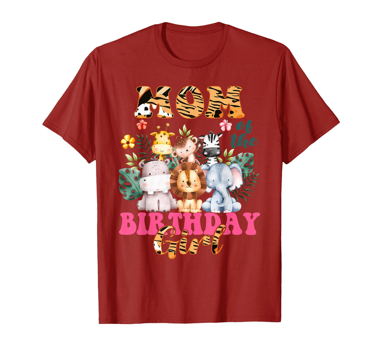 Mom Of The Birthday Girl Zoo Theme Animal Party Safari Cool T-Shirt