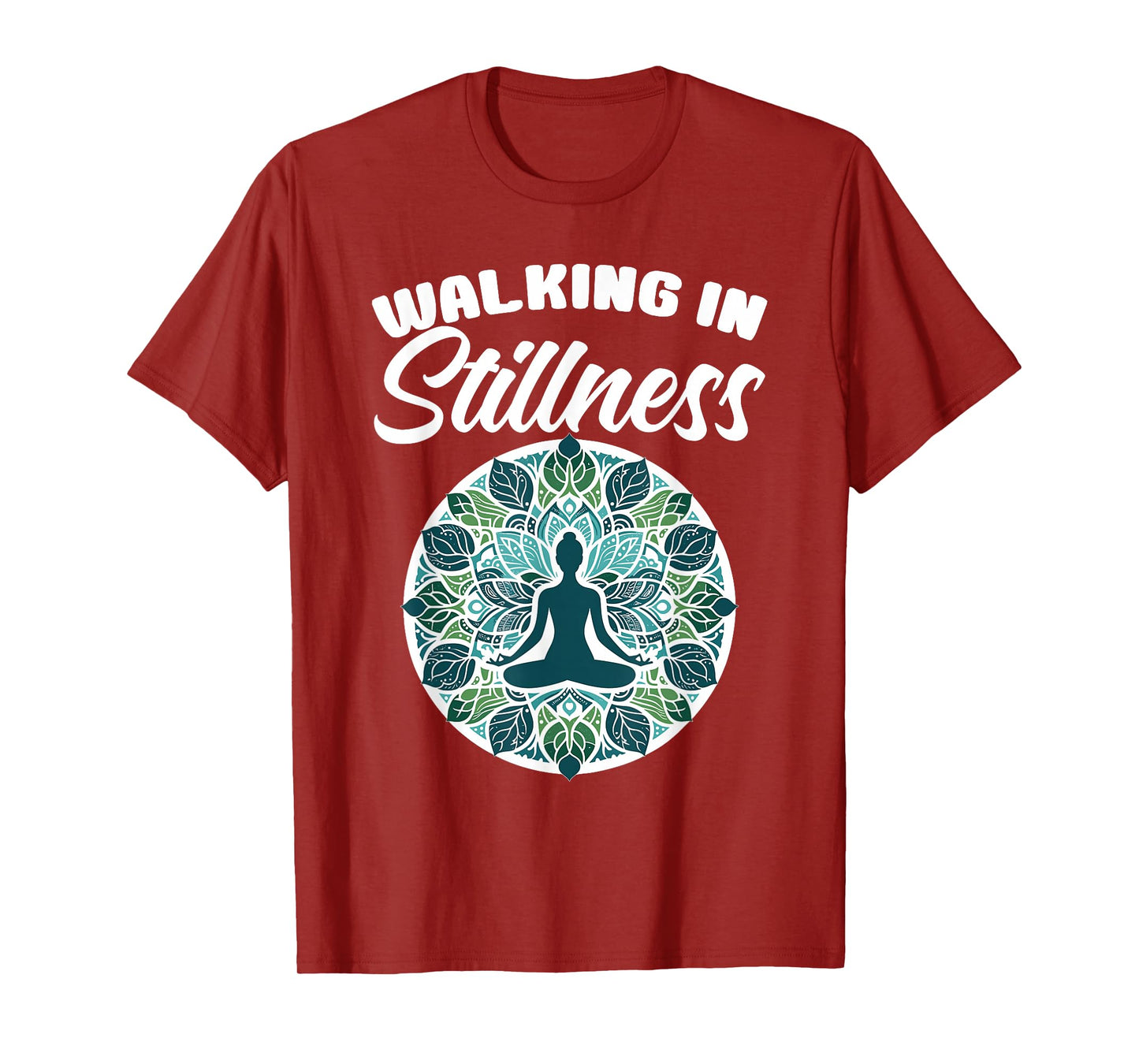 Walking in Stillness Meditation Yoga Lovers Instructor Yogi T-Shirt