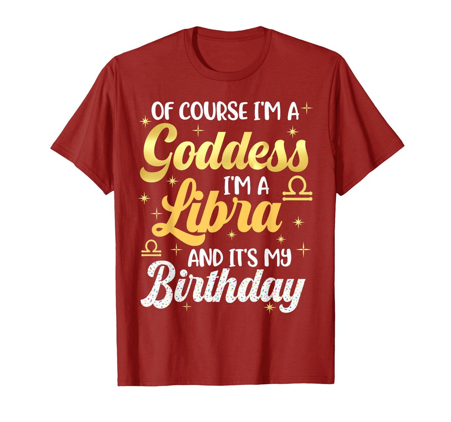 Im A Libra Women Goddess Queen Its My Birthday Libra Vibes T-Shirt