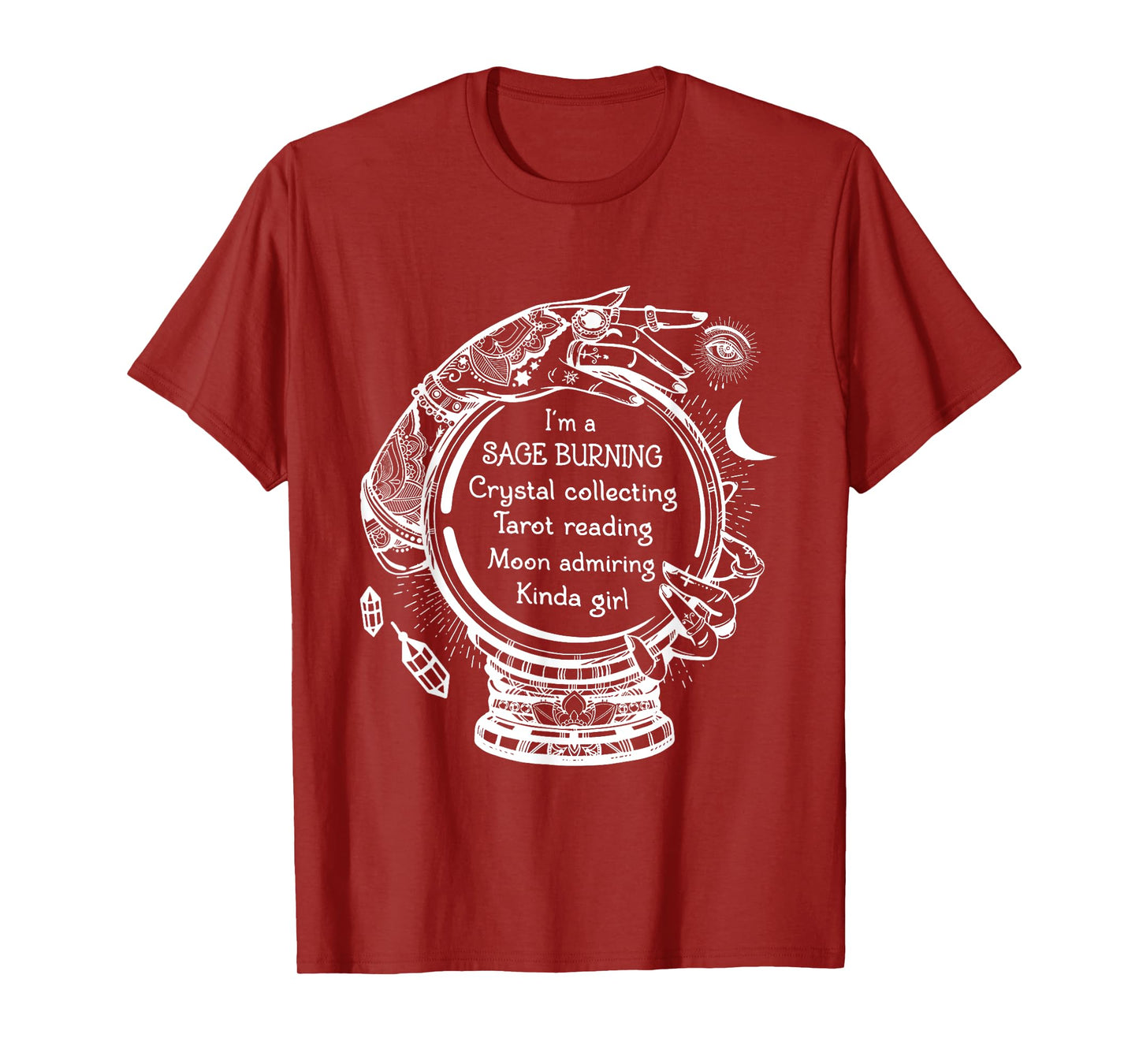 Sage Burning Crystal Collecting Tarot Reading Tarot Reader T-Shirt