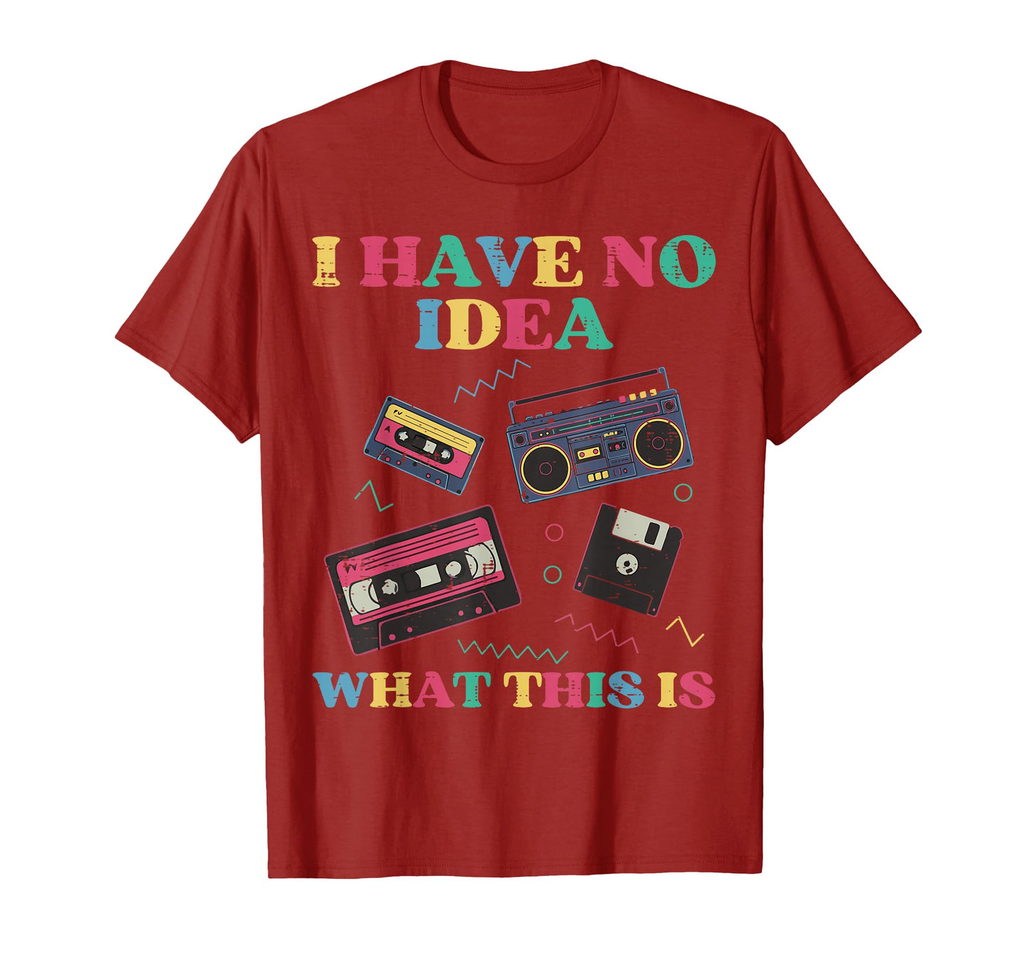 No Idea What is This Cassette Funny 80s 90s Kids Women Men T-Shirt