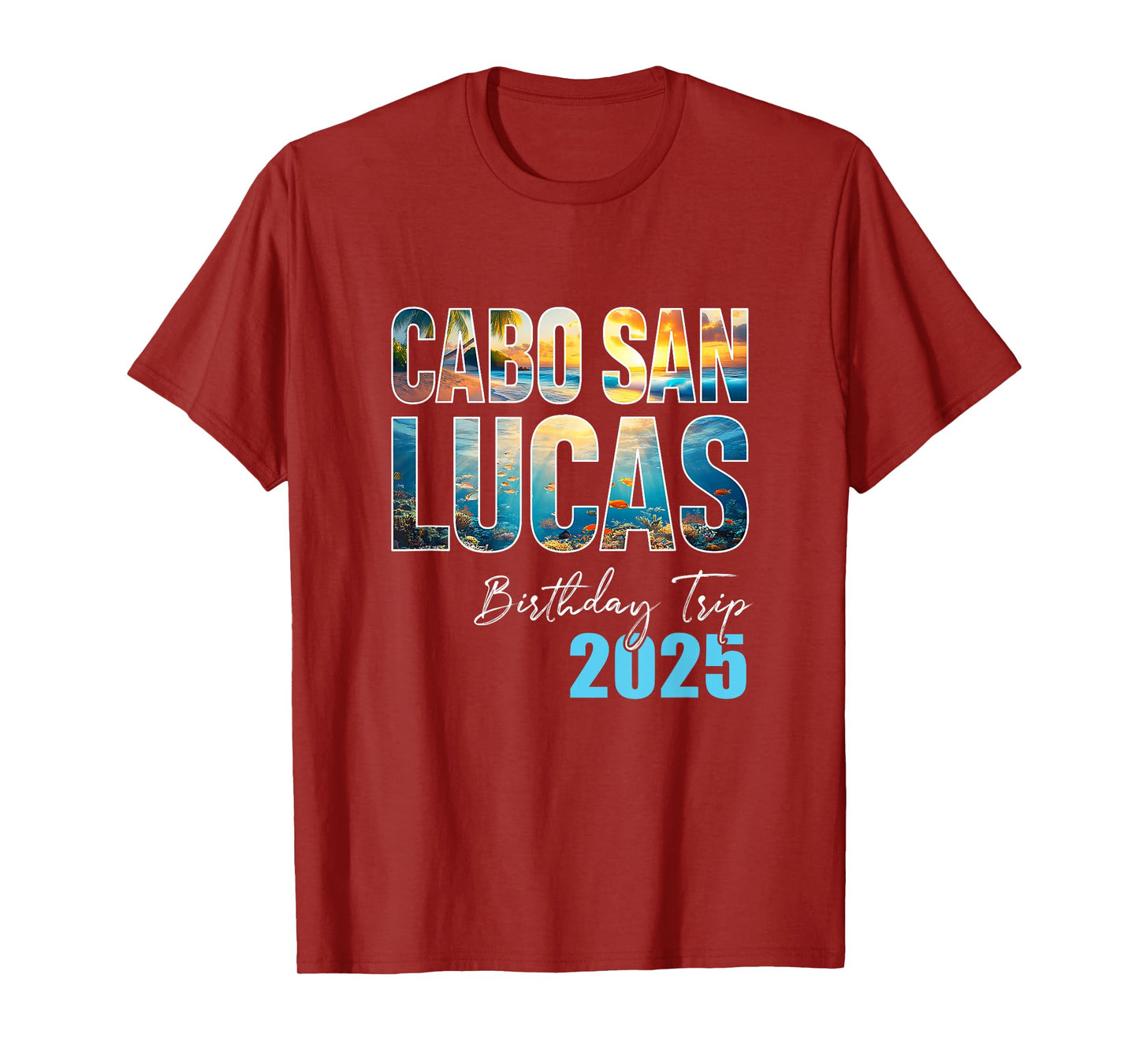 Cabo San Lucas Birthday Trip 2025 Vacation Party Crew Cruise T-Shirt