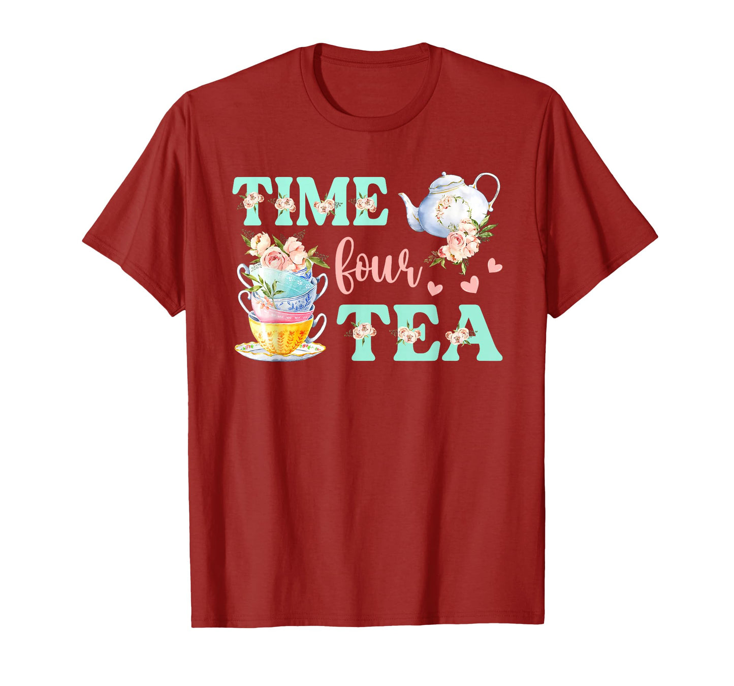 Time Four Tea 4th Birthday Outfit Girl Tea Party Bday Theme T-Shirt