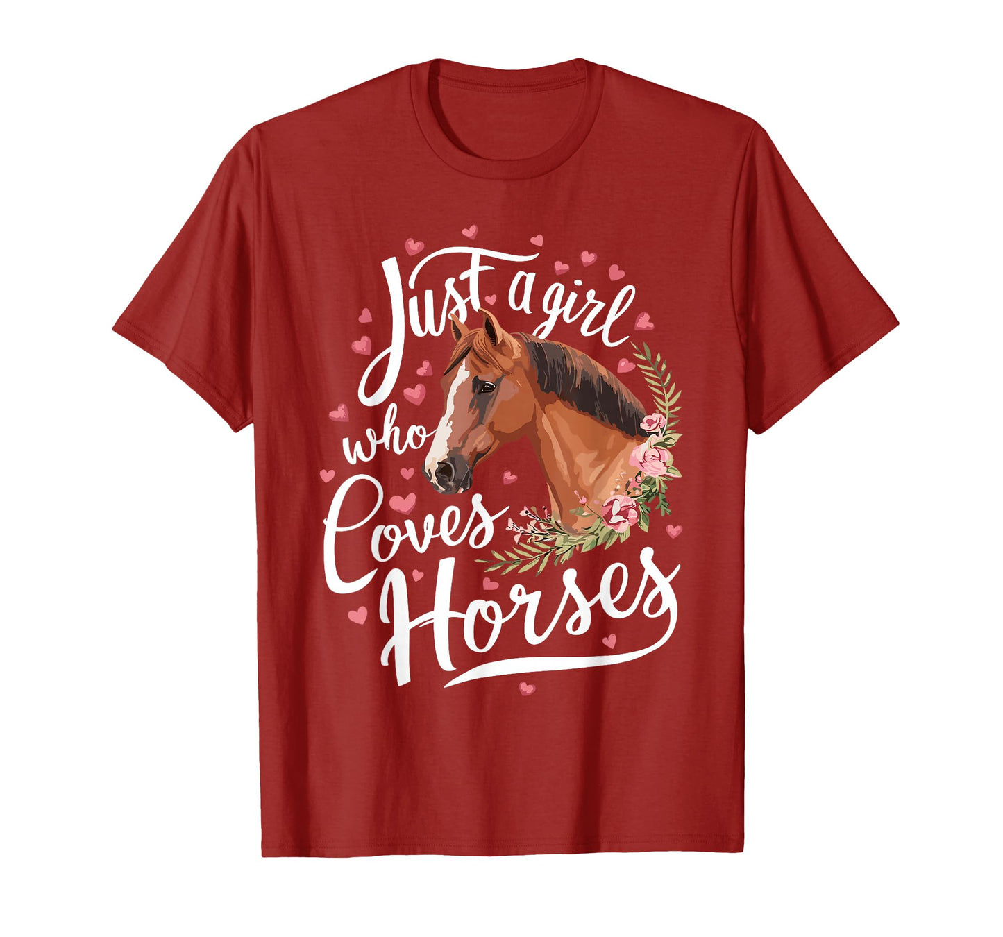 Just A Girl Who Loves Horses Horse T-Shirt