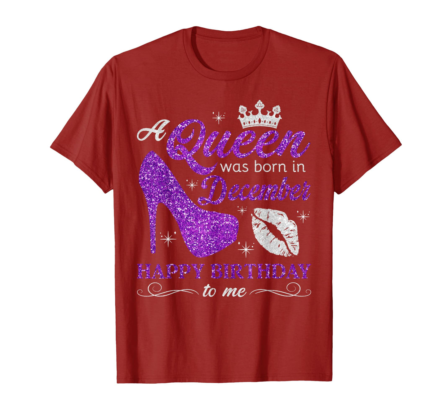 A Queen Was Born in December Women Girls December Birthday T-Shirt