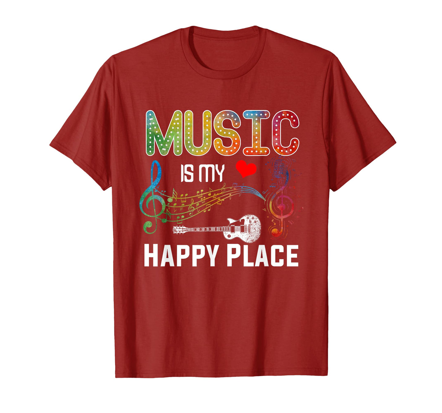 Music Is My Happy Place Inspiring Music Novelty T-Shirt